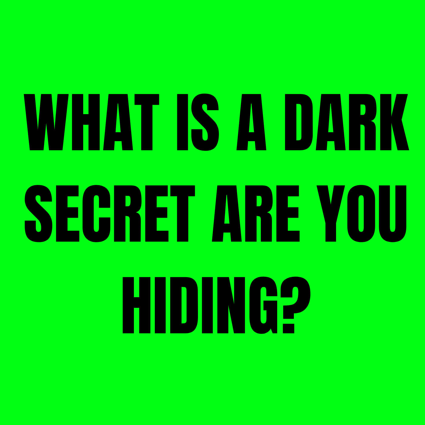 What is a Dark Secret are you hiding? episode artwork
