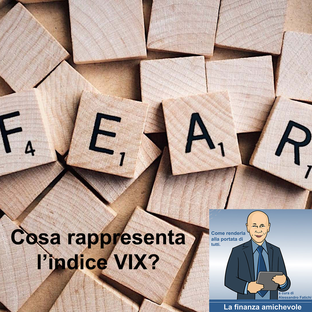 Cosa rappresenta l’indice VIX?