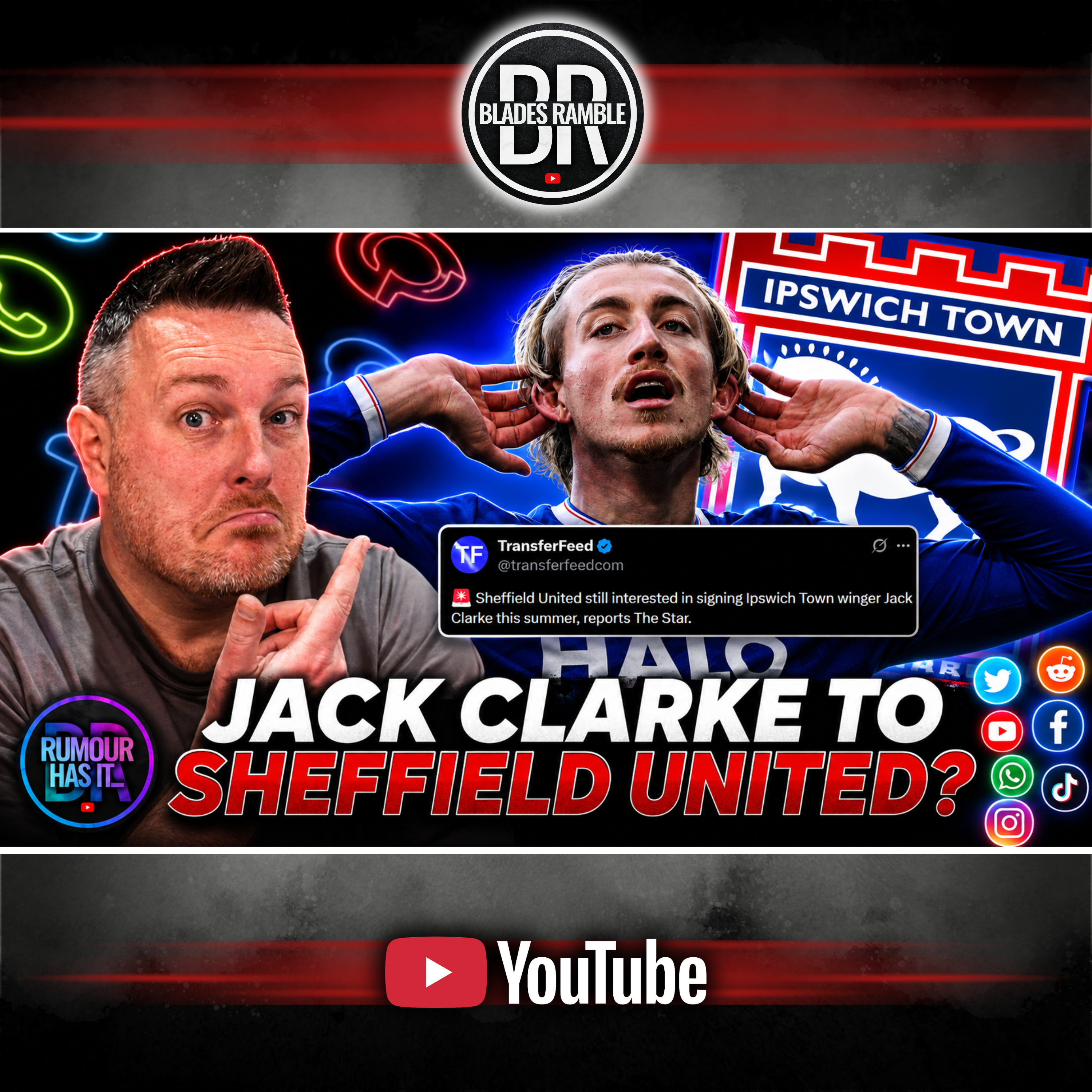 🎙️⚔️ RUMOUR HAS IT | IS JACK CLARKE A REALISTIC TARGET FOR THE BLADES? ⚔️🎙️