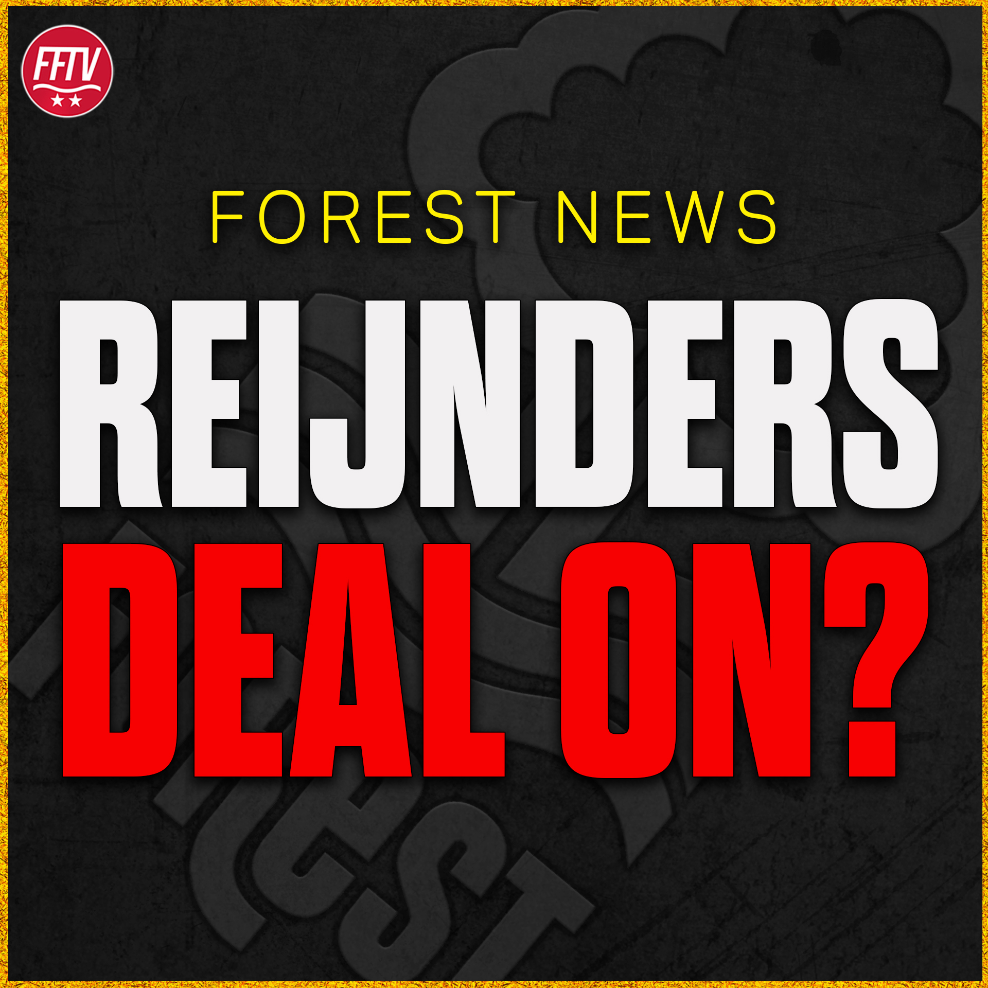 Reijnders Heading to Forest? £55M Price Set For Man City Midfielder! Nottingham Forest Transfer News episode artwork