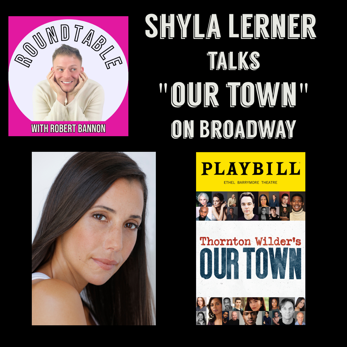 Shyla Lefner Talks Bringing A Classic Back To Broadway! "Our Town" Out Now!
