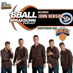 John Henson of Wipeout  Talk Soup fame joins us to rap on the Knicks
