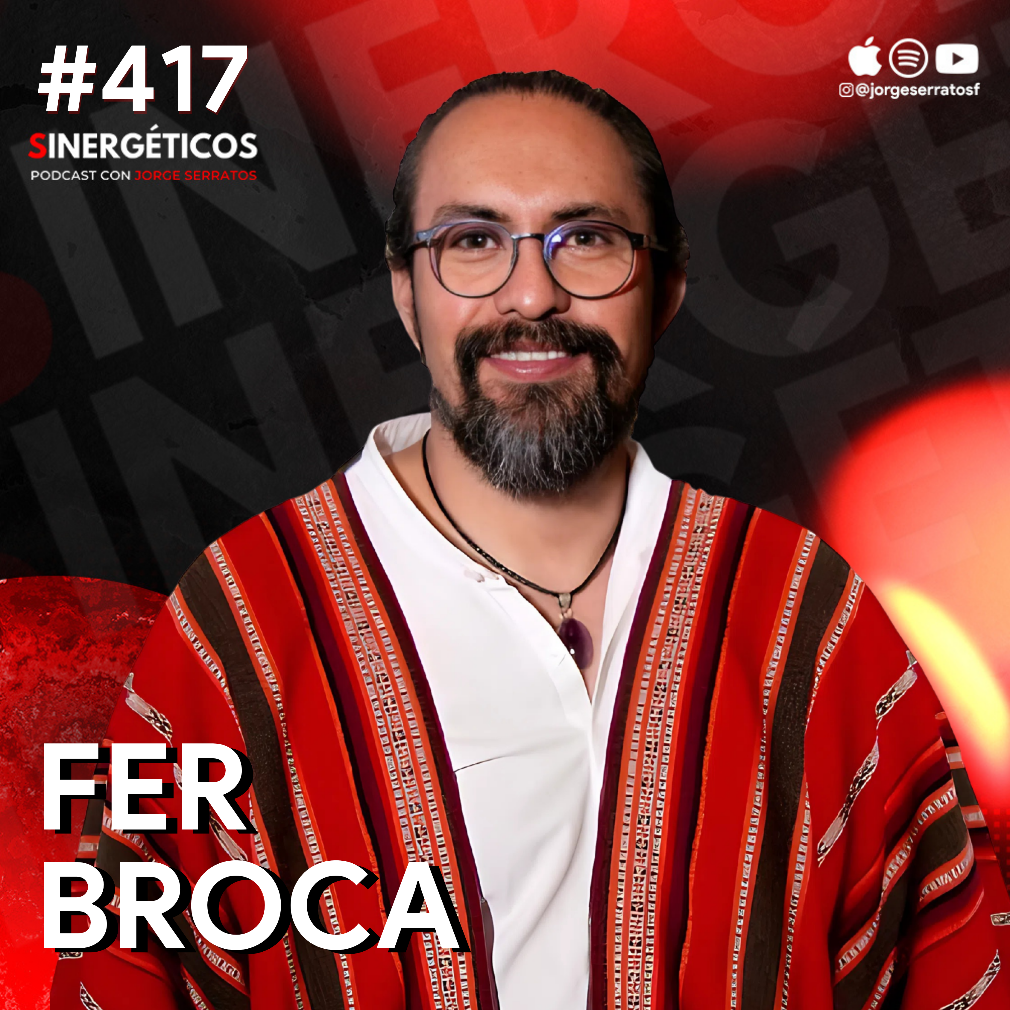 Las CONSTELACIONES FAMILIARES y la sanación espiritual | Fer Broca | #417 SINERGÉTICOS