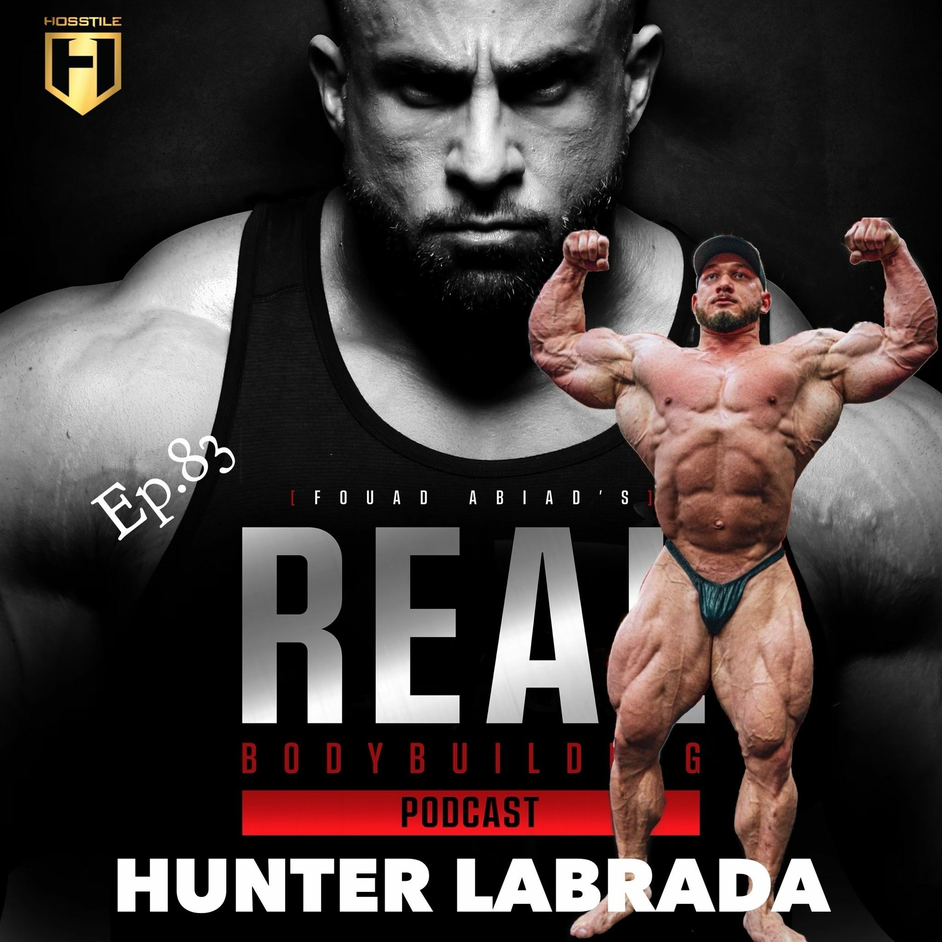 READY FOR THE OLYMPIA | HUNTER LABRADA | Fouad Abiad's Real Bodybuilding Podcast Ep.83 episode artwork