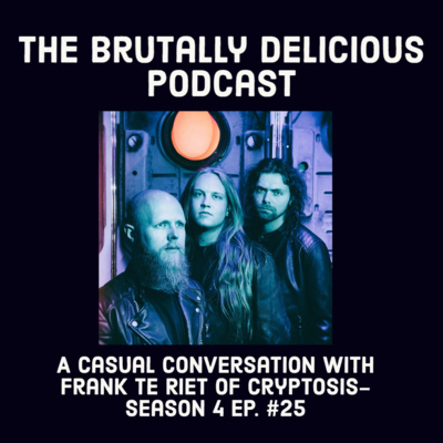 A Casual conversation with Frank te Riet of Cryptosis- Season 4 Ep. #25 episode artwork