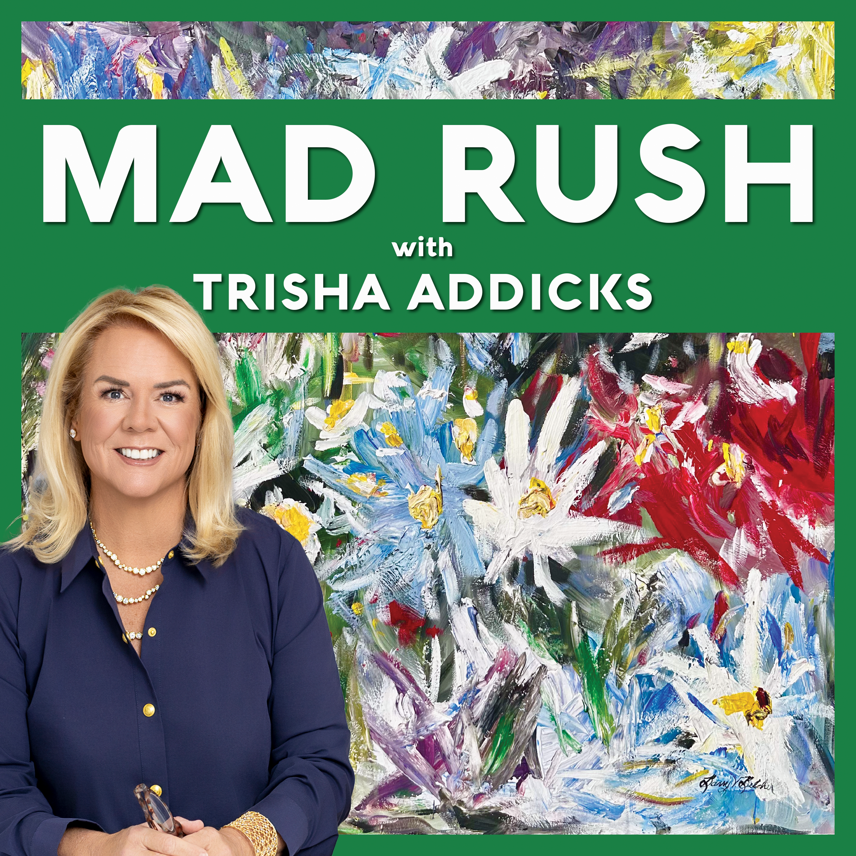 Mad Rush with Trisha Addicks