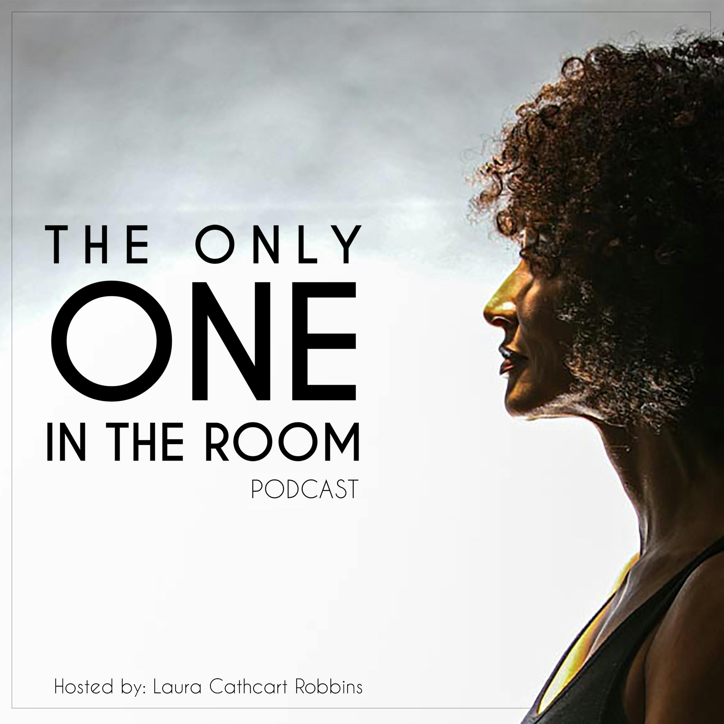 The Only One In The Room podcast show image