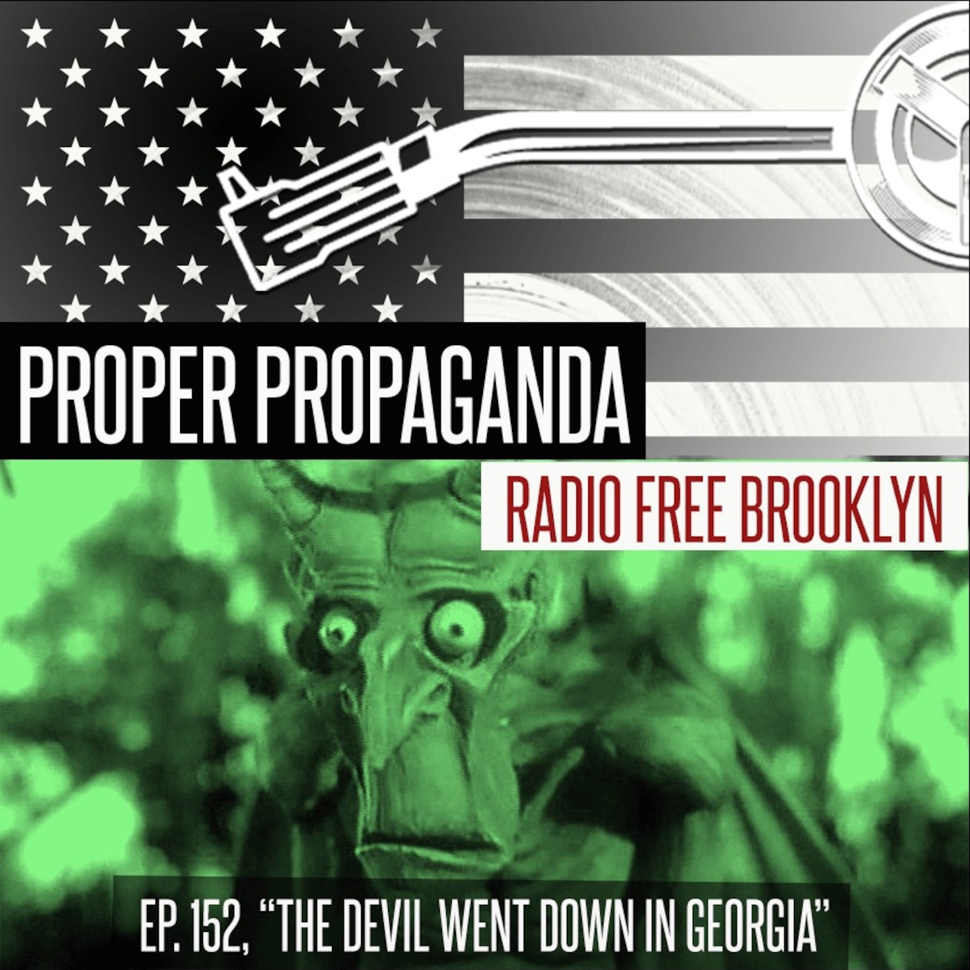 Proper Propaganda Ep. 152, "The Devil Went Down in Georgia" episode artwork