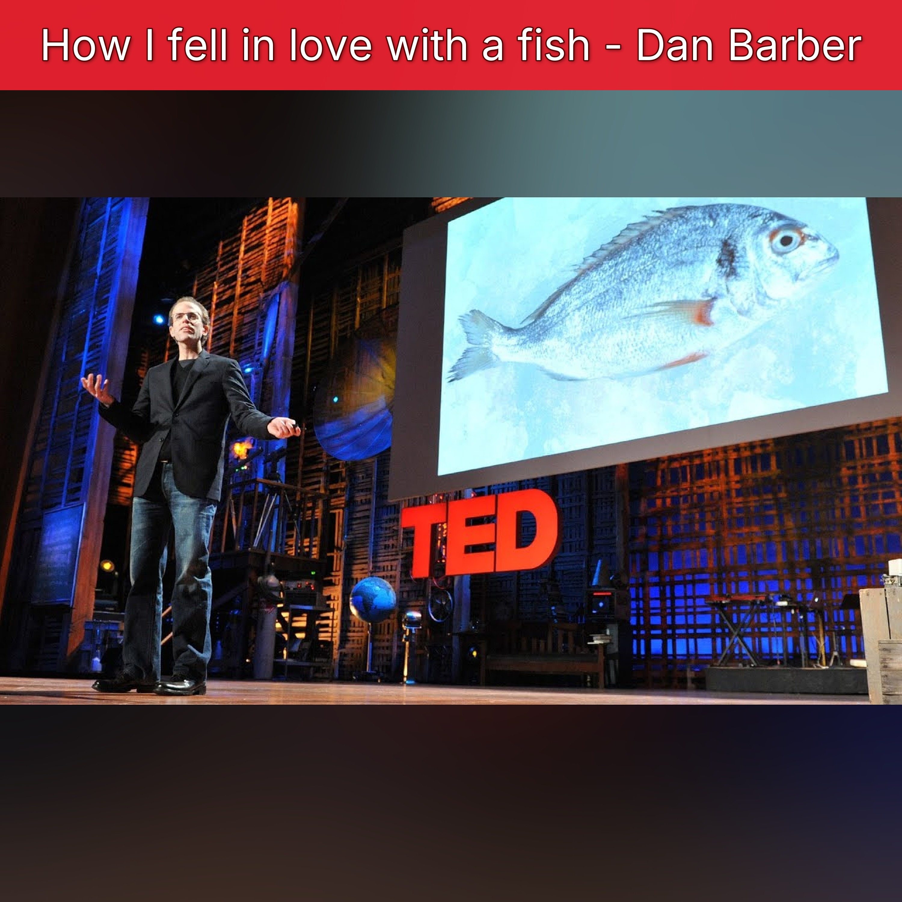 How I fell in love with a fish - Dan Barber episode artwork