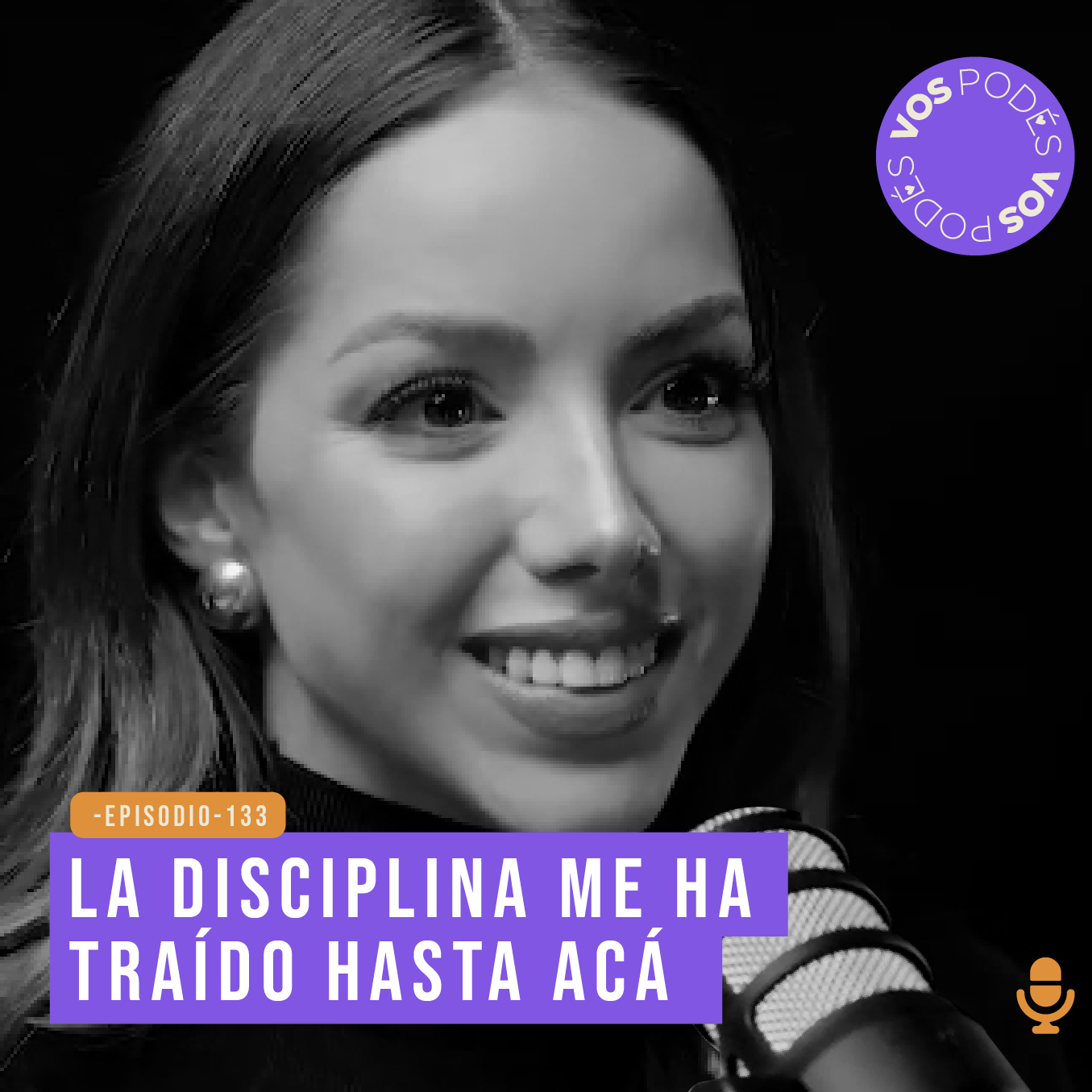 La disciplina me ha traído hasta acá - invitada: Silvy Araujo
