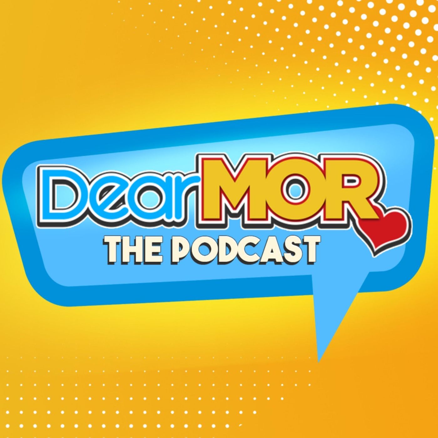 Dear MOR: The Podcast