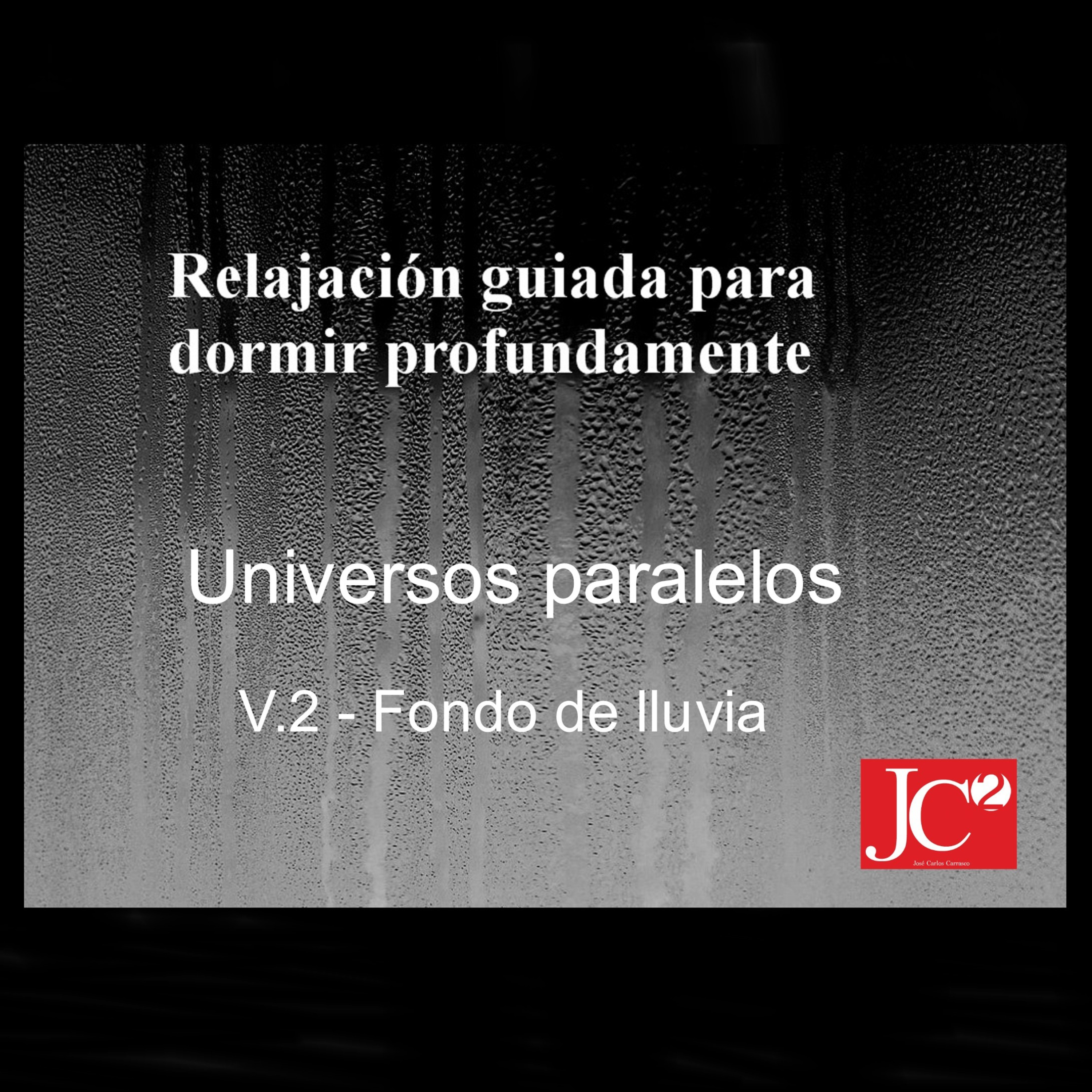 RELAJACIÓN PARA DORMIR. Universos paralelos. Fondo de lluvia. episode artwork