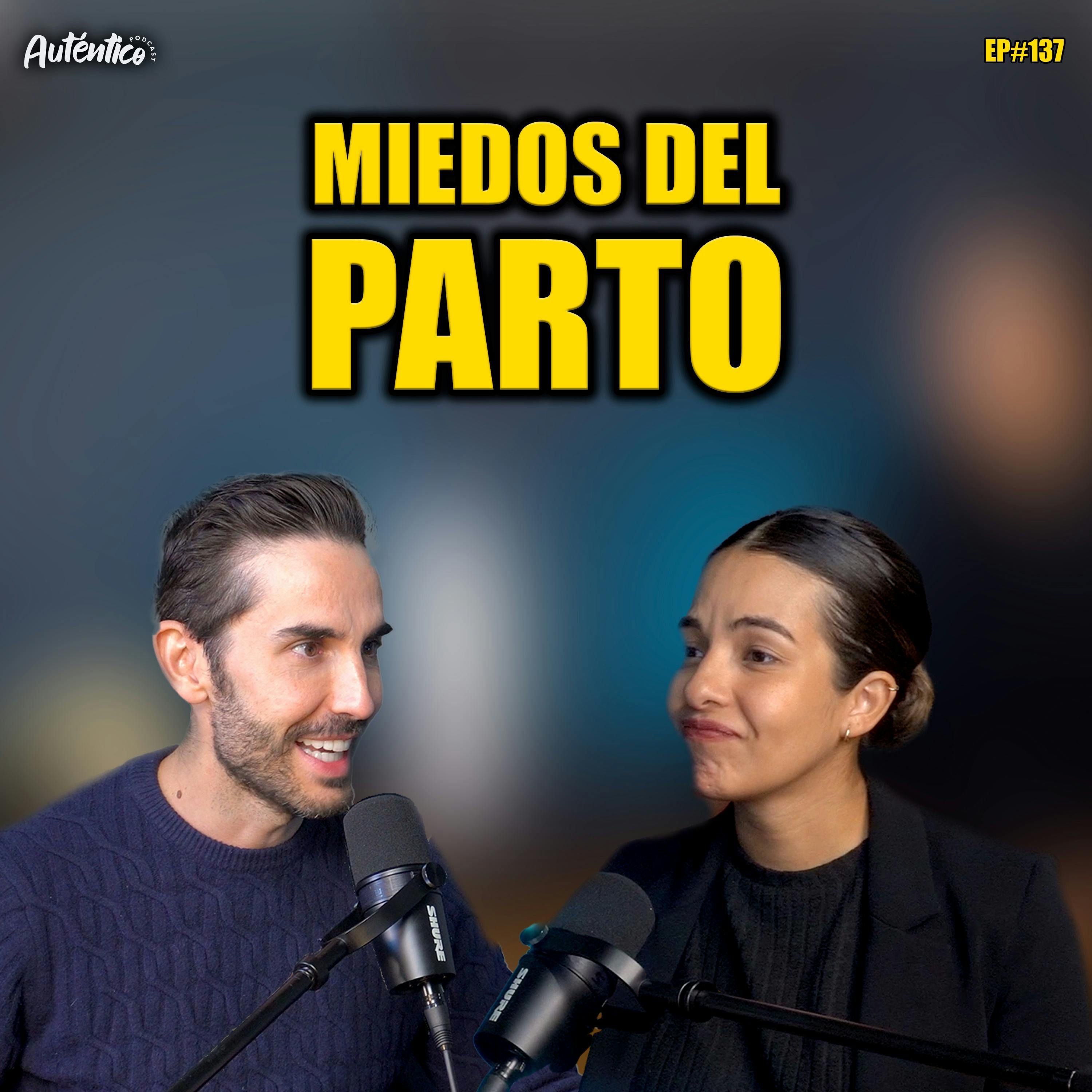 MIEDOS del parto | Auténtico #137 episode artwork