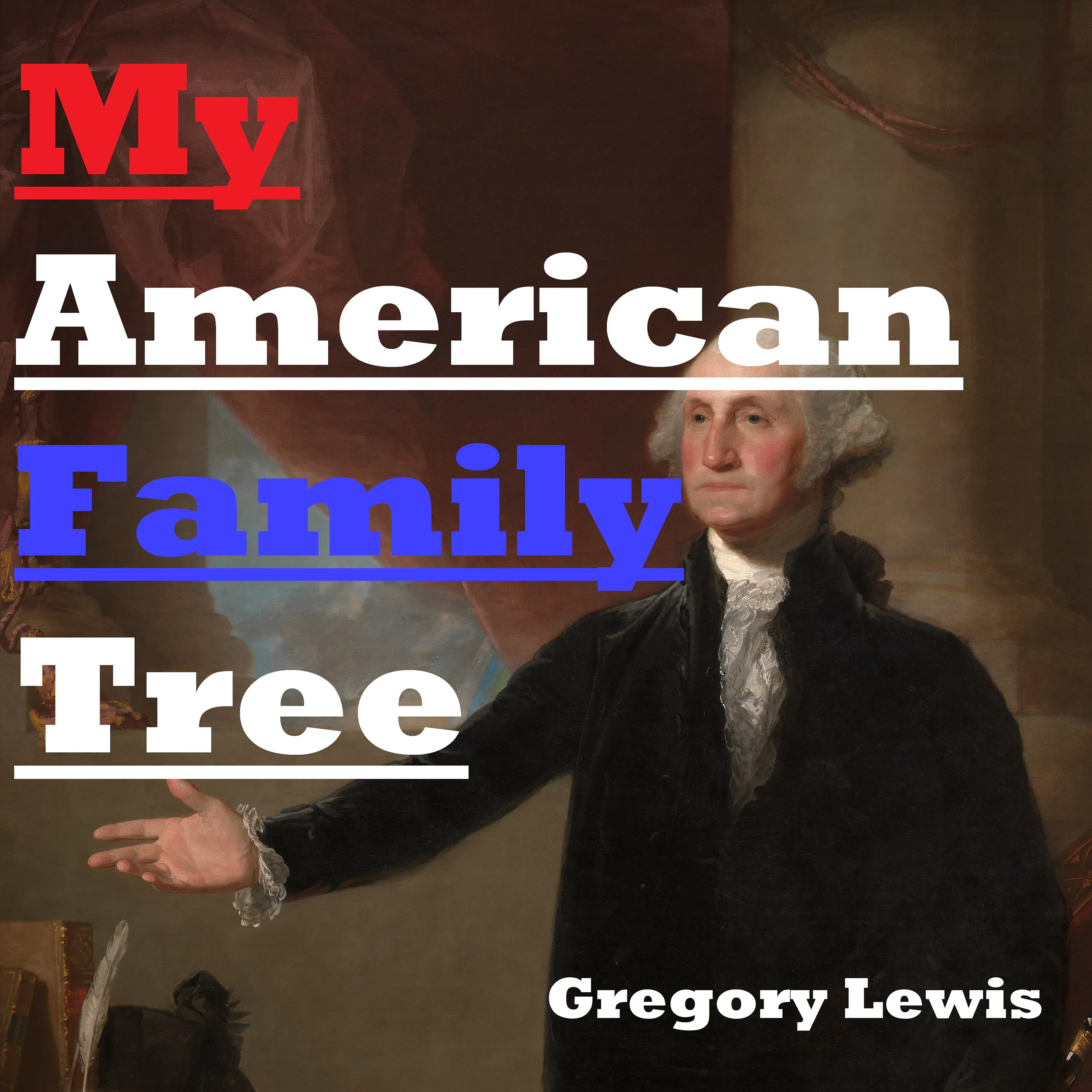 My American Family Tree My American Family Tree