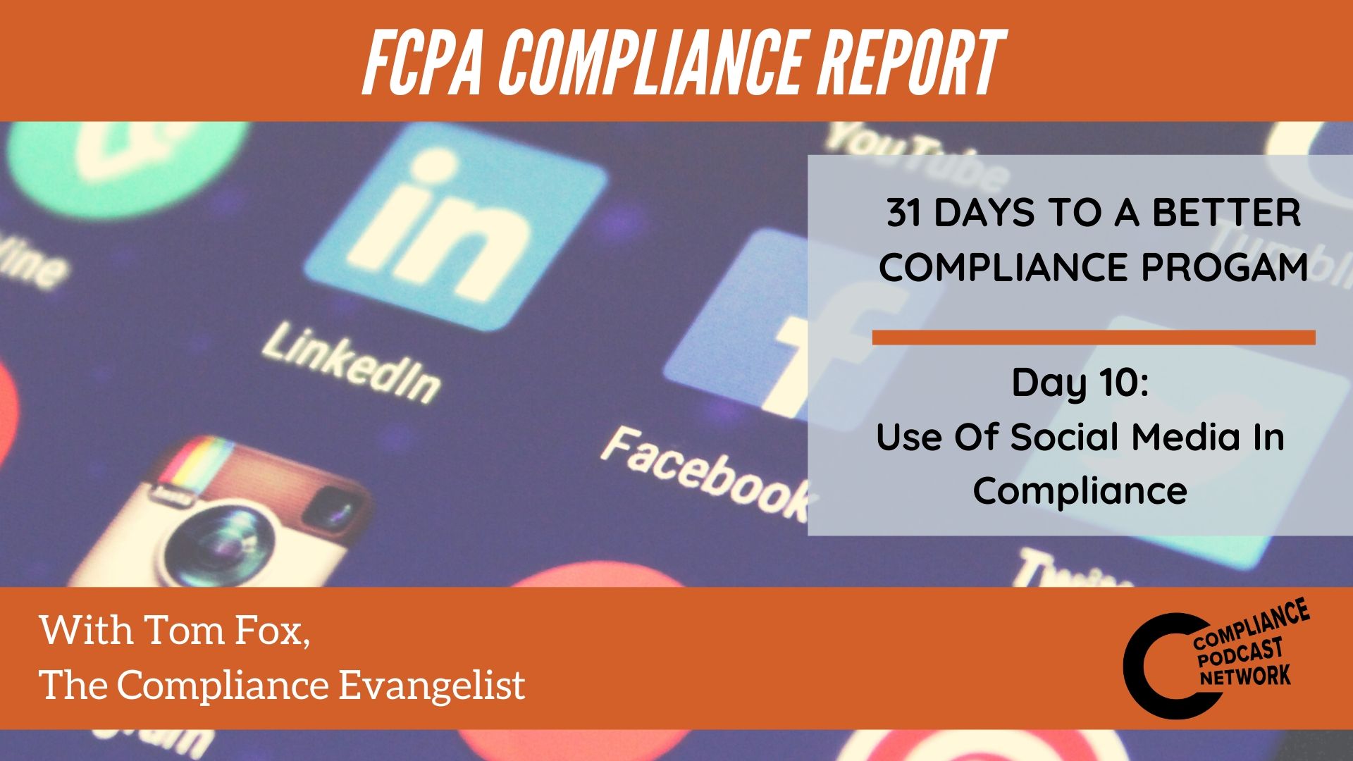 Day 10 | The use of social media in compliance episode artwork
