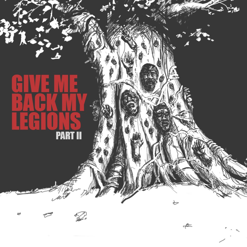 [RERUN] EPISODE 48: Give Me Back My Legions! (Part 2)