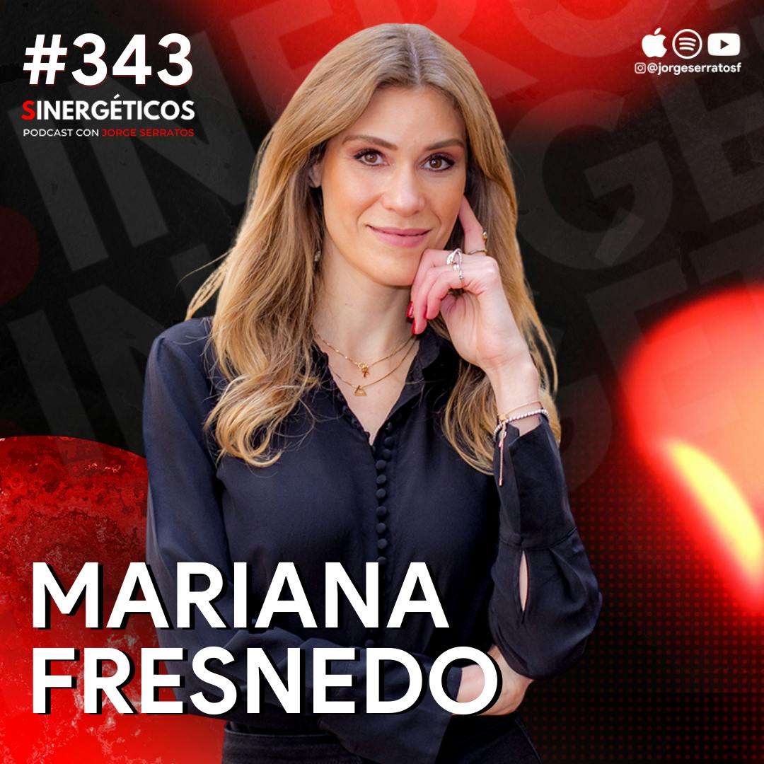 Ley de la atracción: cómo manifestar abundancia (lo que deseas) en tu vida | Mariana Fresnedo | #243 SINERGÉTICOS