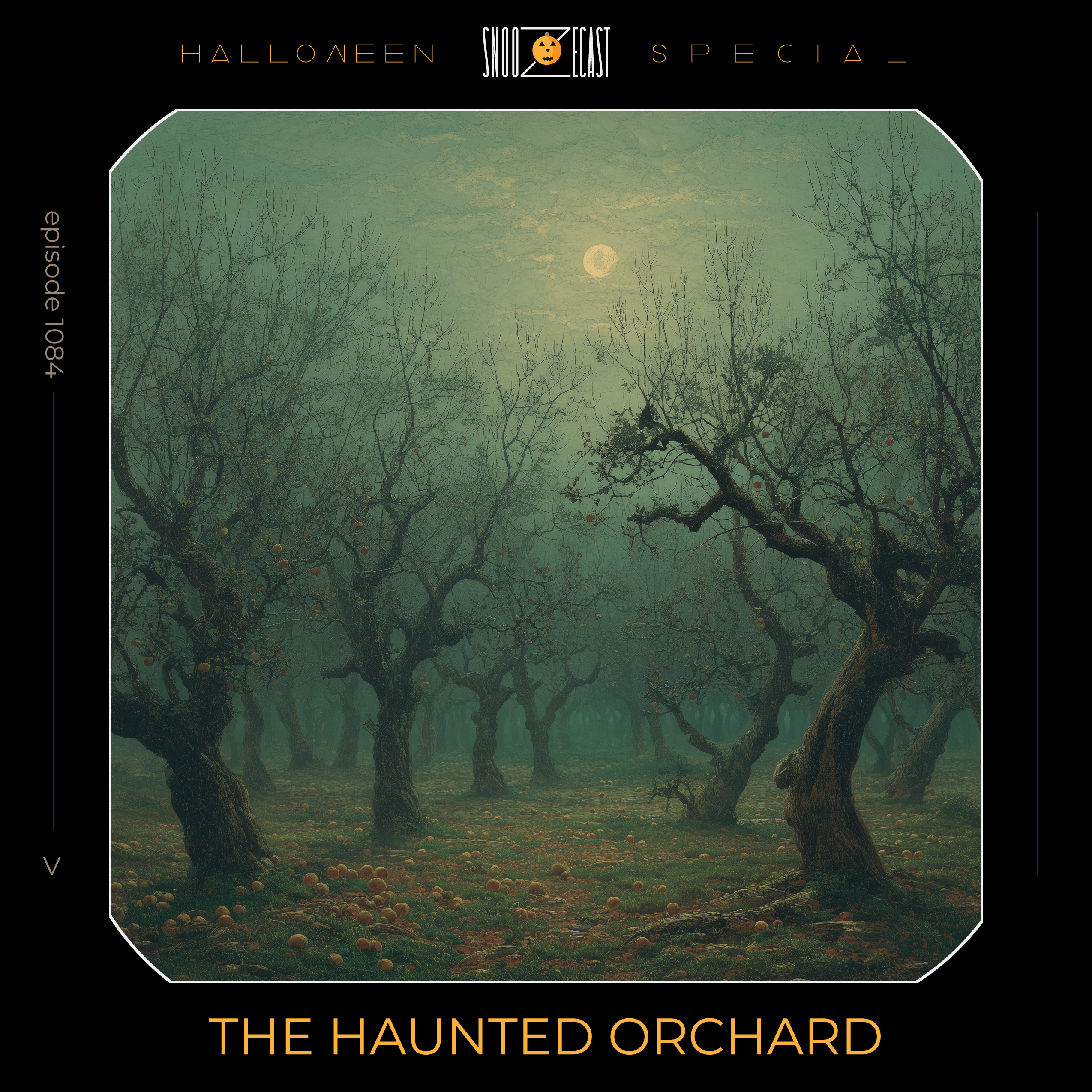 The Haunted Orchard
