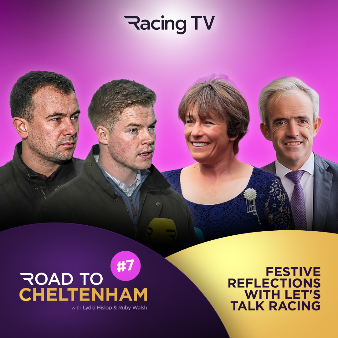 Road To Cheltenham x Let's Talk Racing Special - Christmas 2025 Review | ep7 | Racing TV