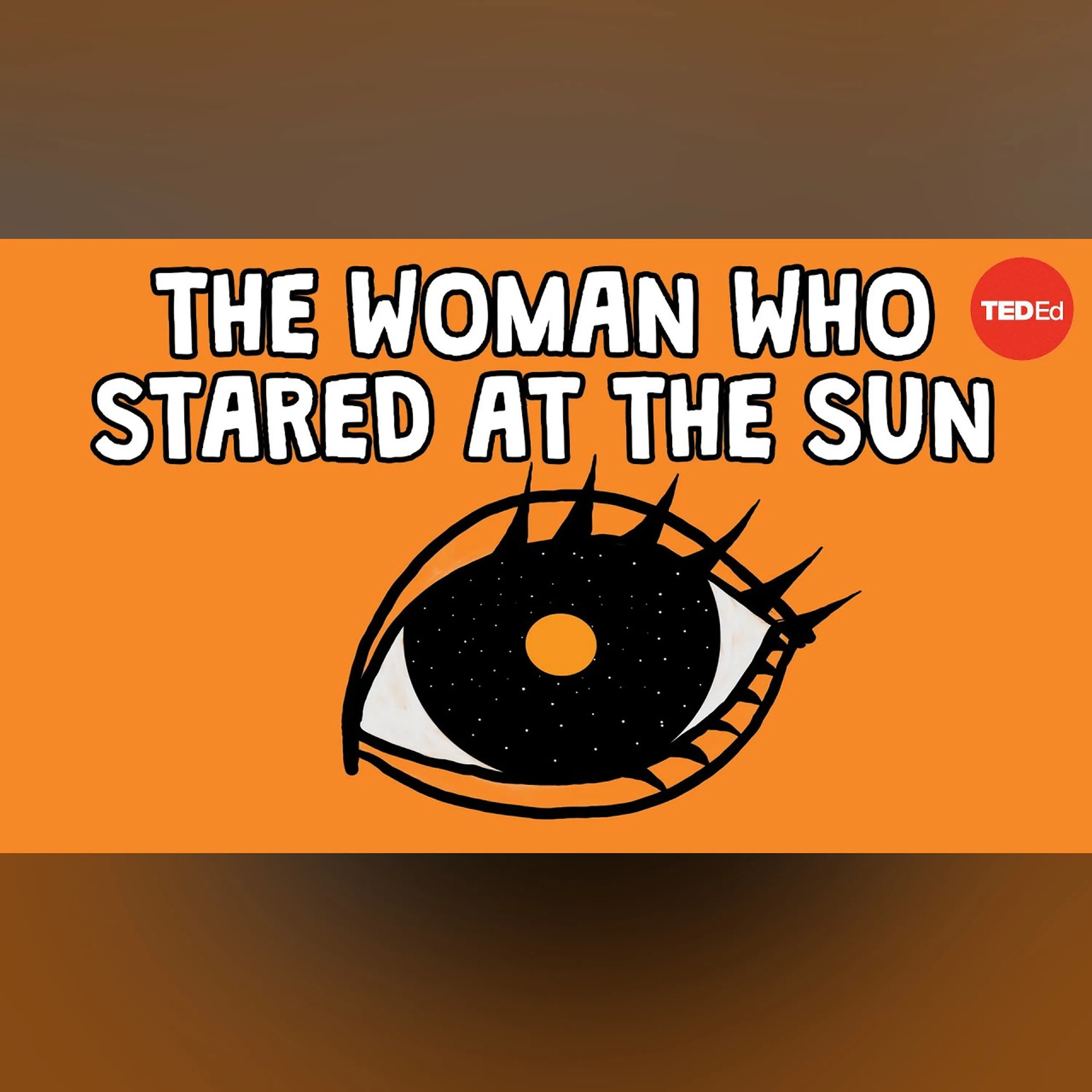 The woman who stared at the Sun - Alex Gendler