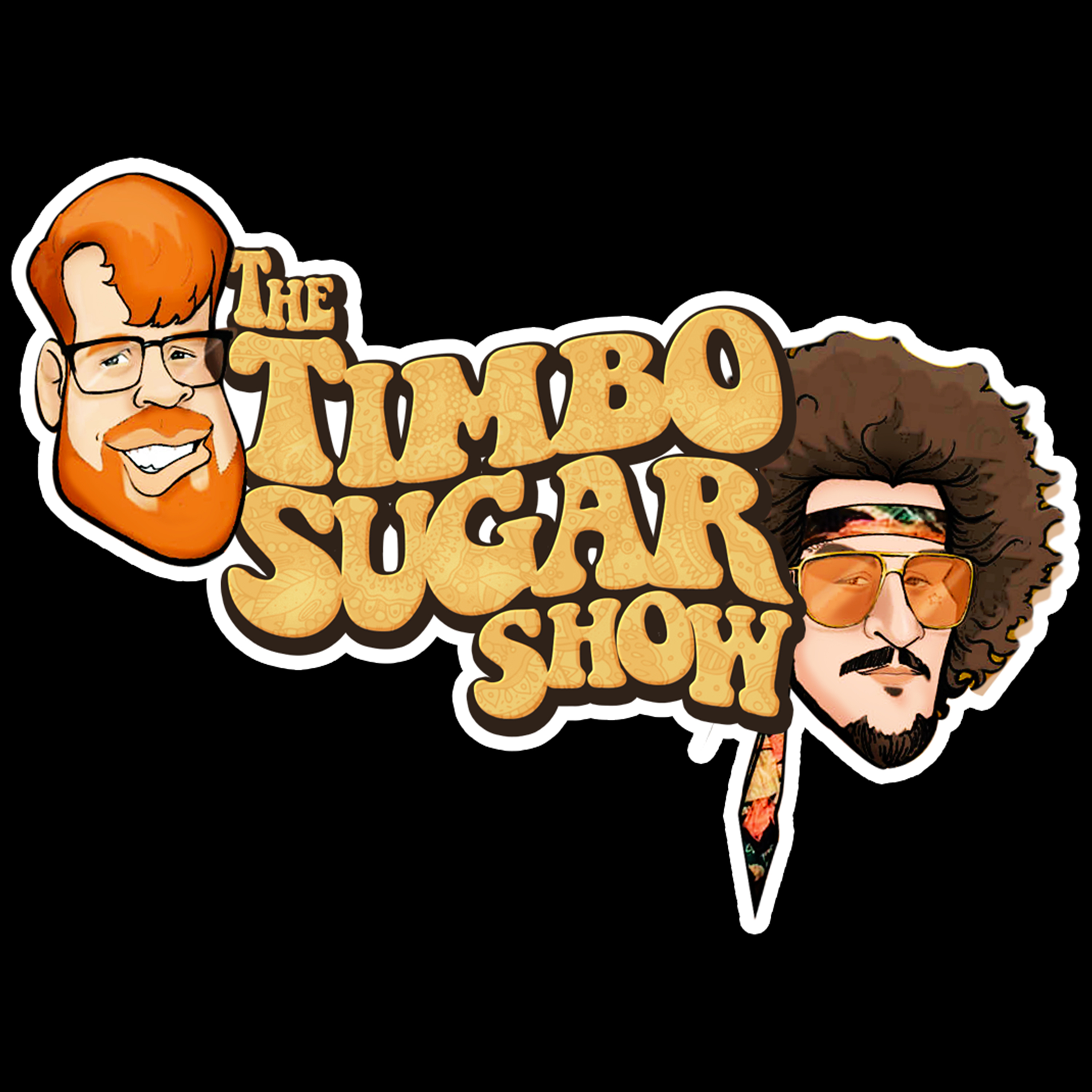 Timbo Sugarshow podcast