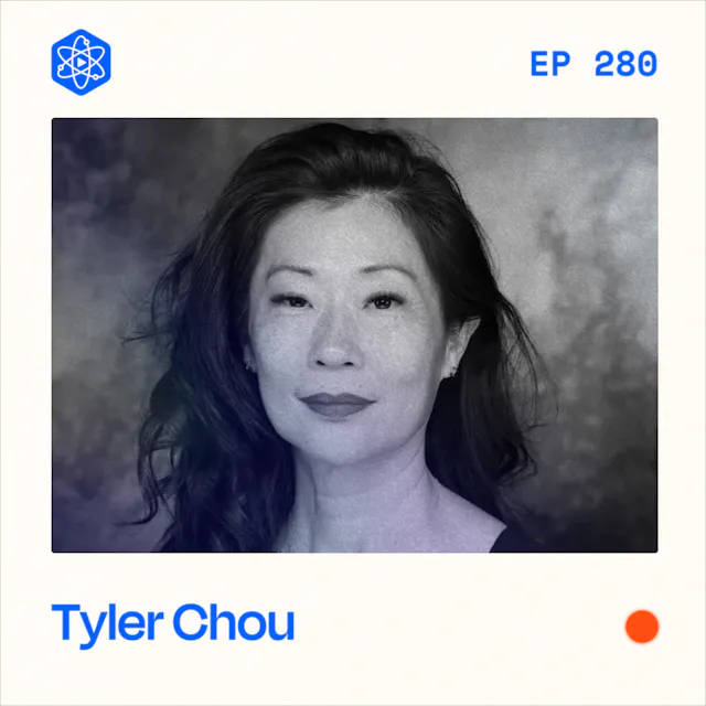 Episode 280: Tyler Chou