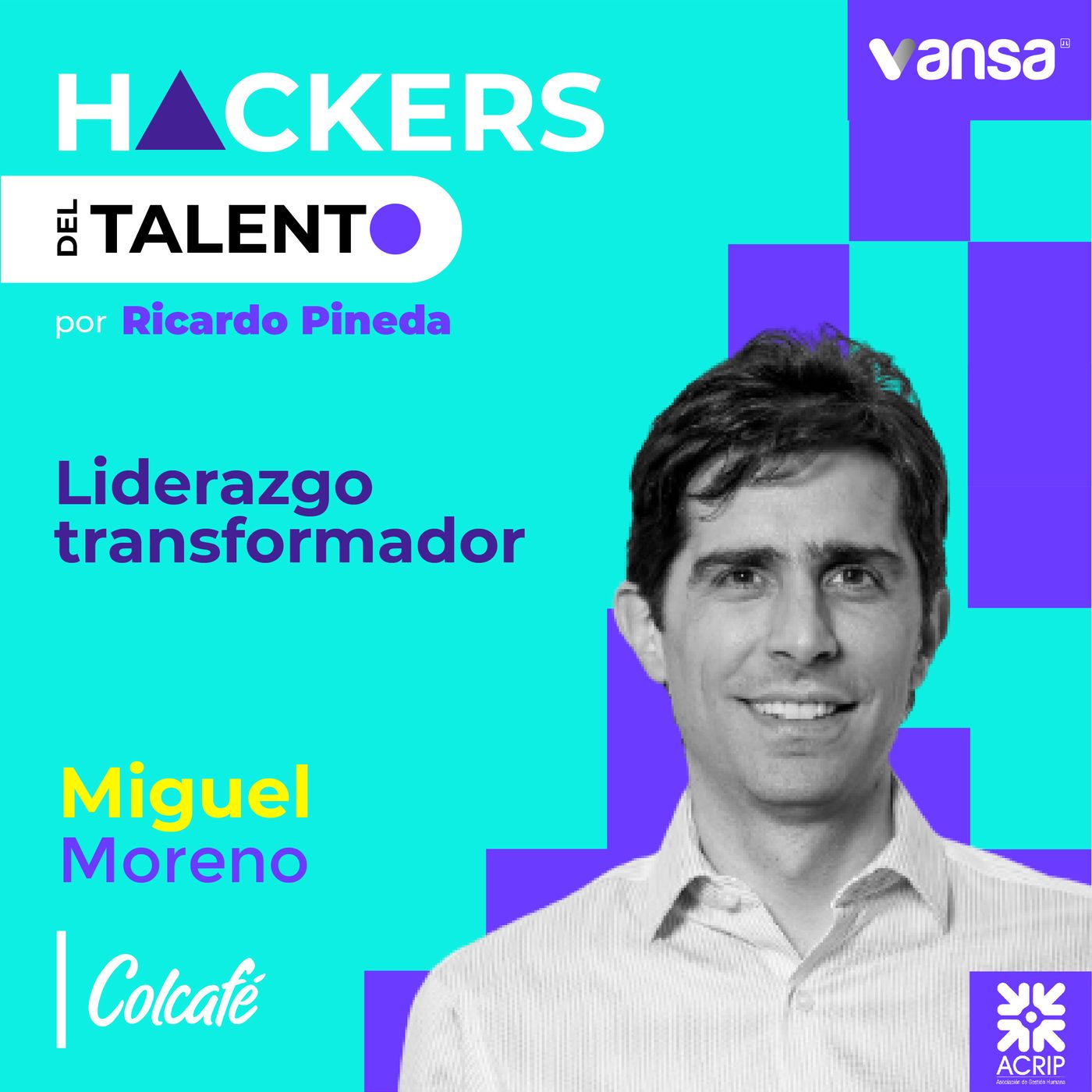 071. Liderazgo Transformador - Miguel Moreno (Colcafé)  -  Lado B episode artwork