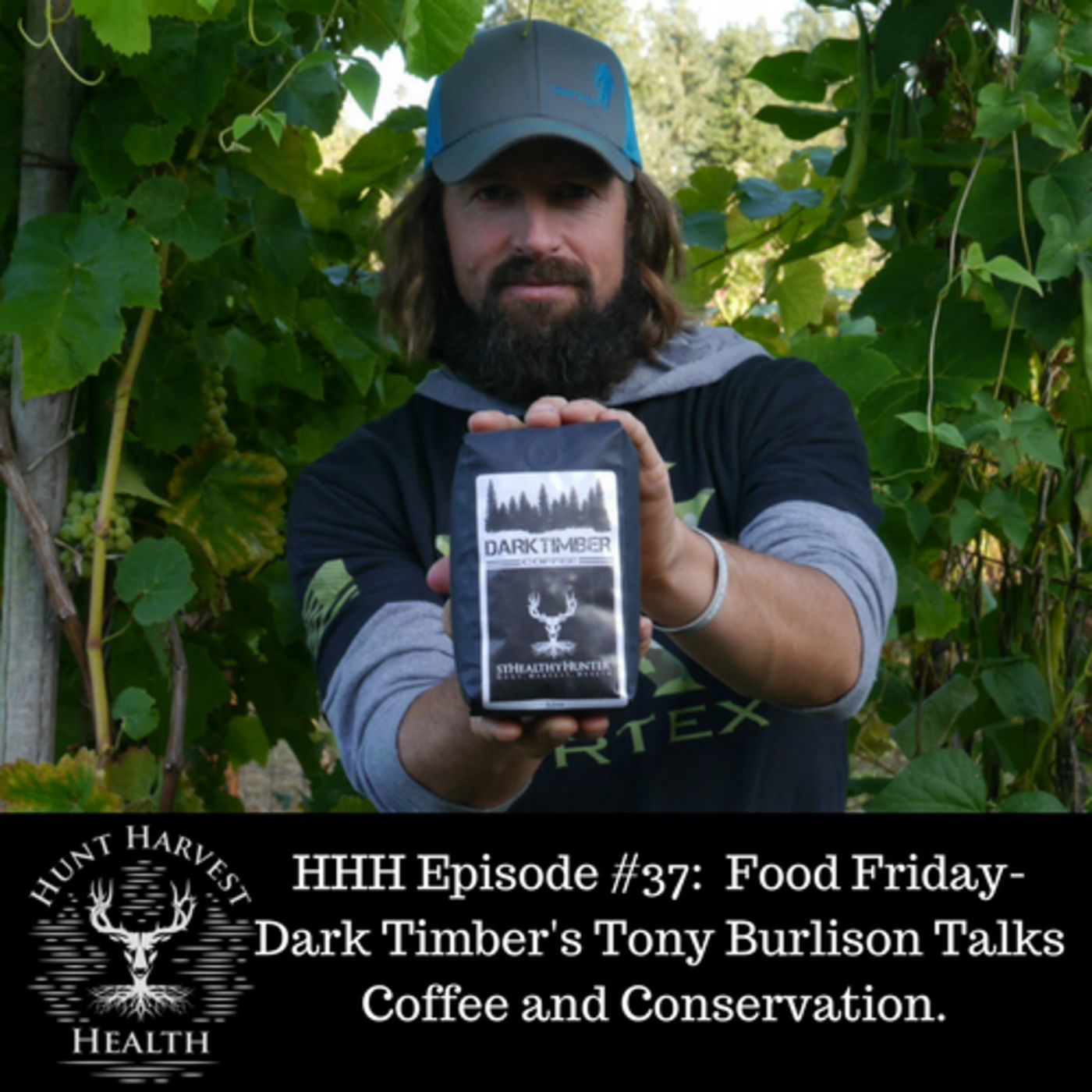 Episode #37:  FOOD FRIDAY- Dark Timber Coffee's Tony Burlison Shares His Coffee Knowledge and How To Make It Part of Your Backcountry Experience.