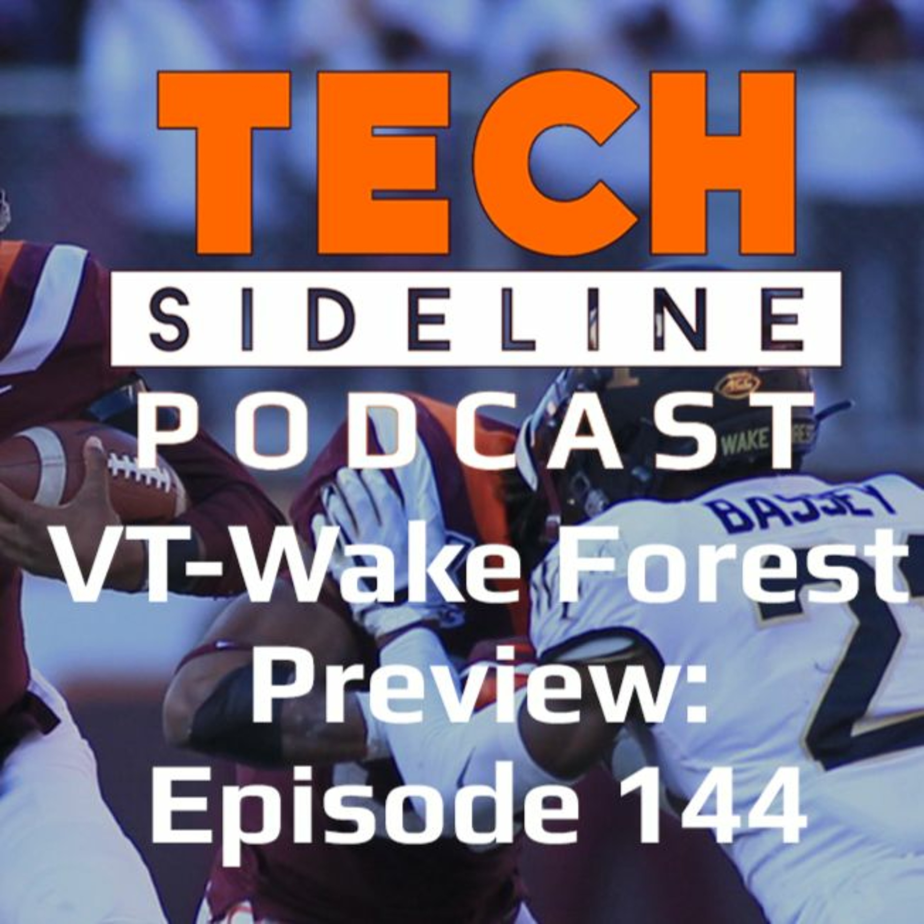 Virginia Tech-Wake Forest Preview: Tech Sideline Podcast 144