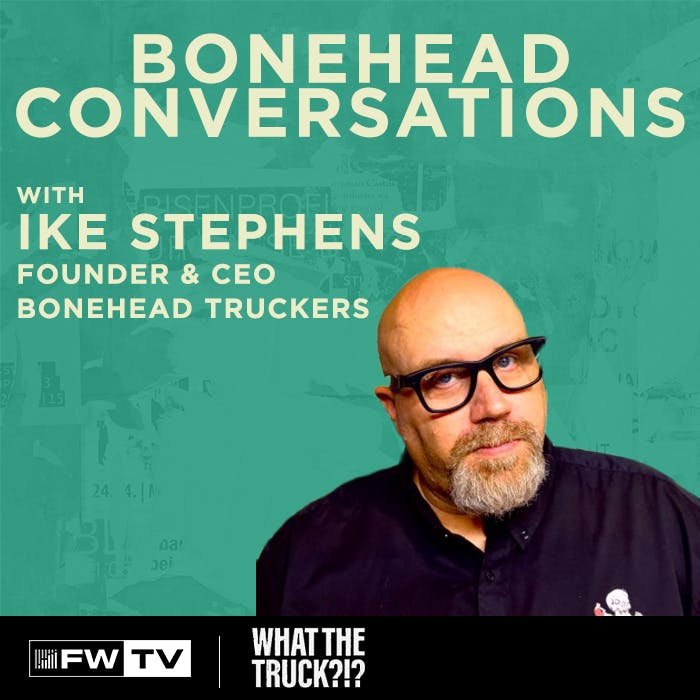 WHAT THE TRUCK?!? | Bonehead Conversations WHAT THE TRUCK?!? | Bonehead Conversations