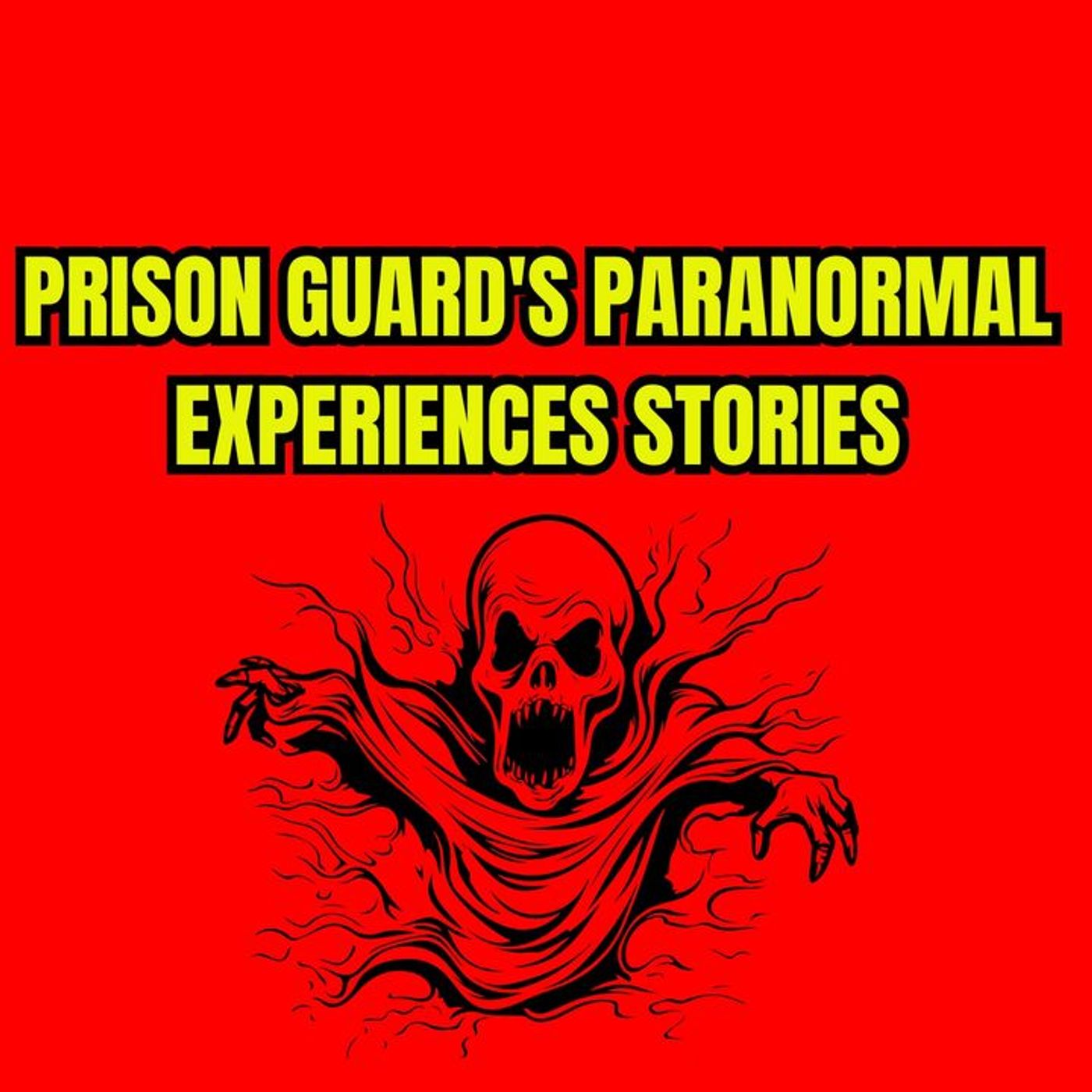 Prison Guard's Paranormal Experiences Stories episode artwork