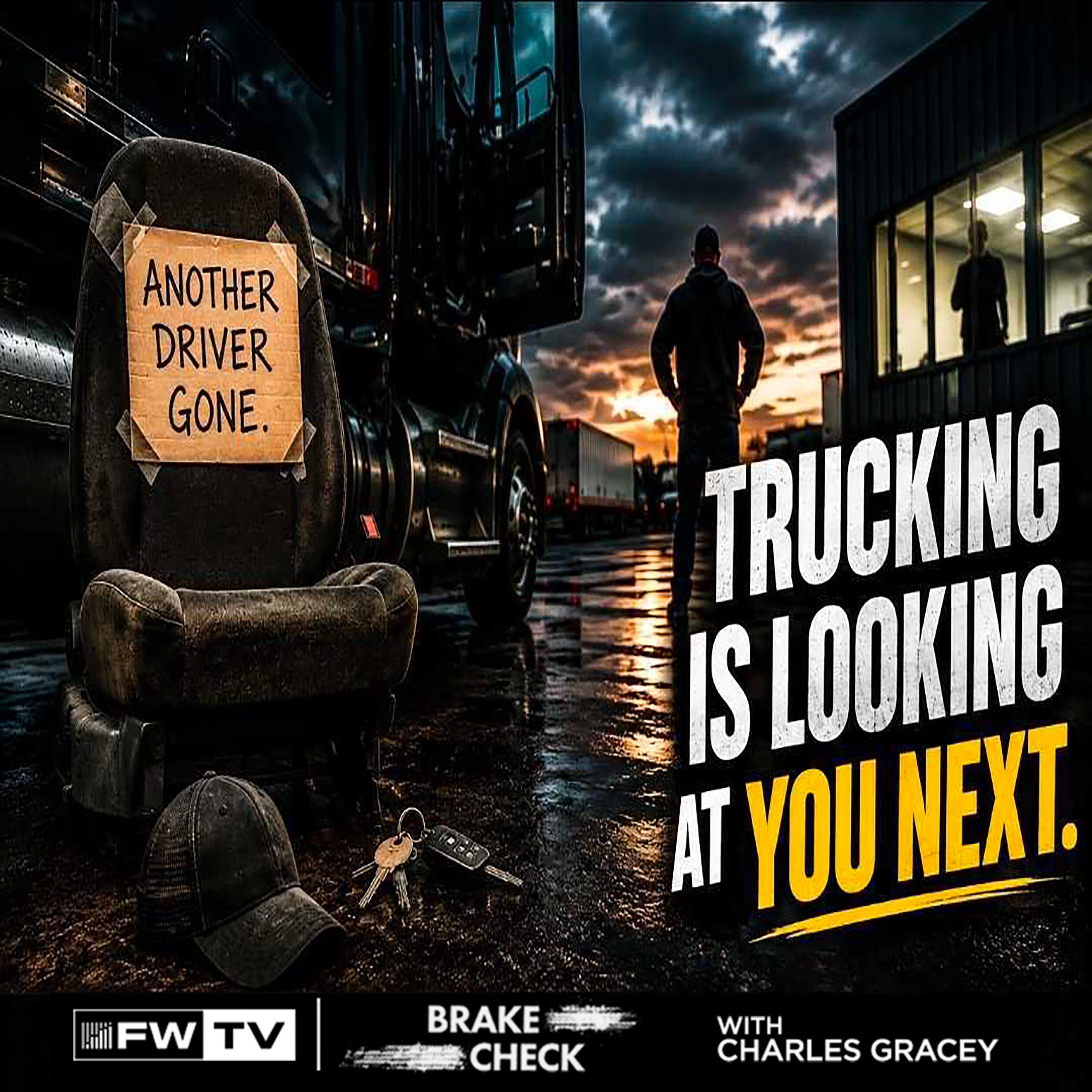 YOUR DRIVERS AREN’T QUITTING TRUCKING. THEY’RE QUITTING YOU! | Brake Check episode artwork