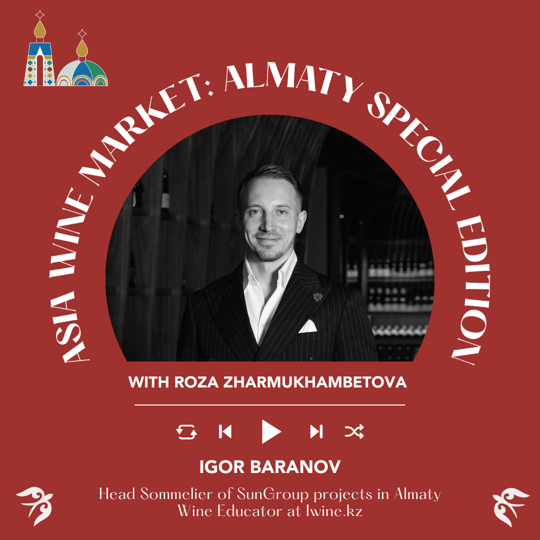 Ep. 2685 Italian Wine Trends & Fine Dining in Kazakhstan with Igor Baranov of SunGroup | Asia Wine Market