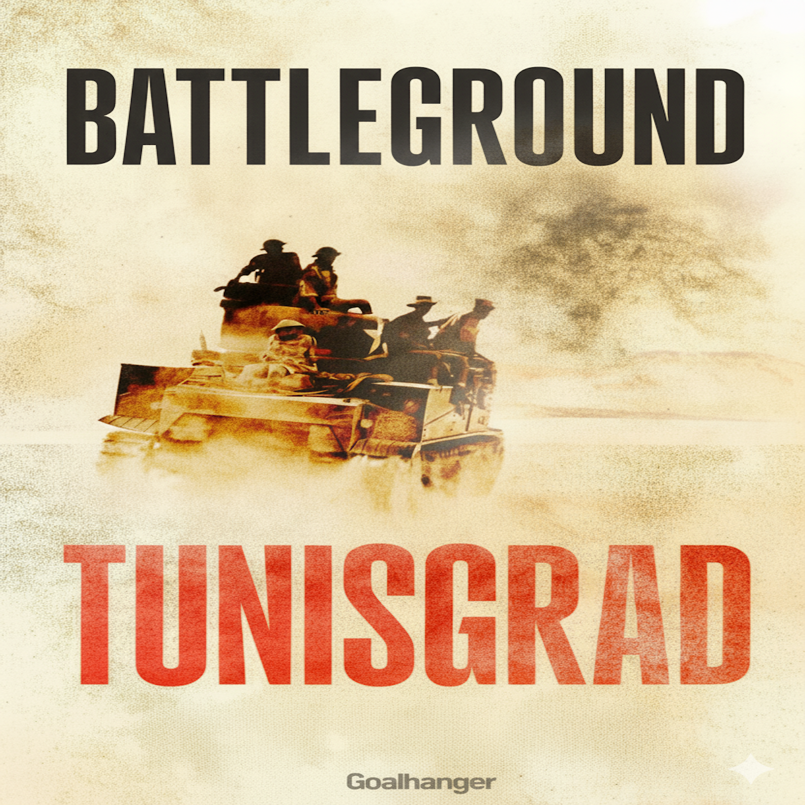 327. Tunisgrad: Part IV - Victory in Africa