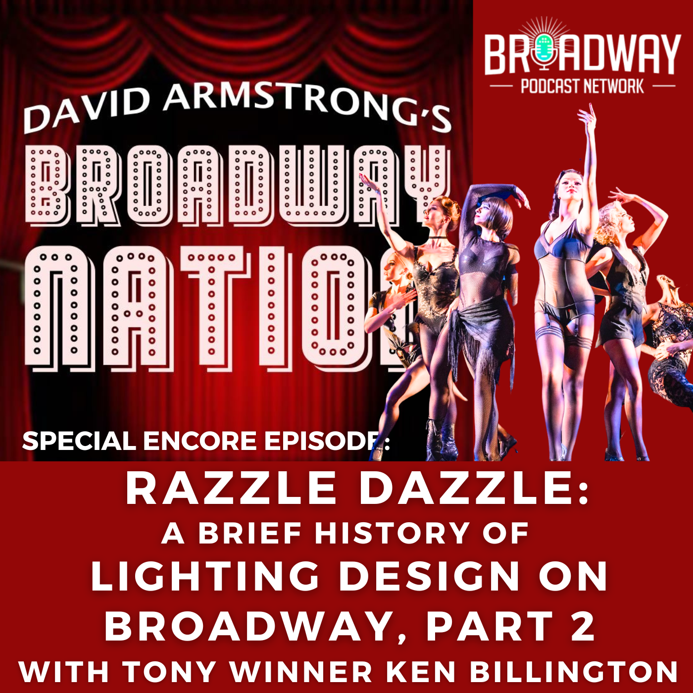 Encore Episode: Razzle Dazzle: A Brief History of Lighting Design, part 2.
