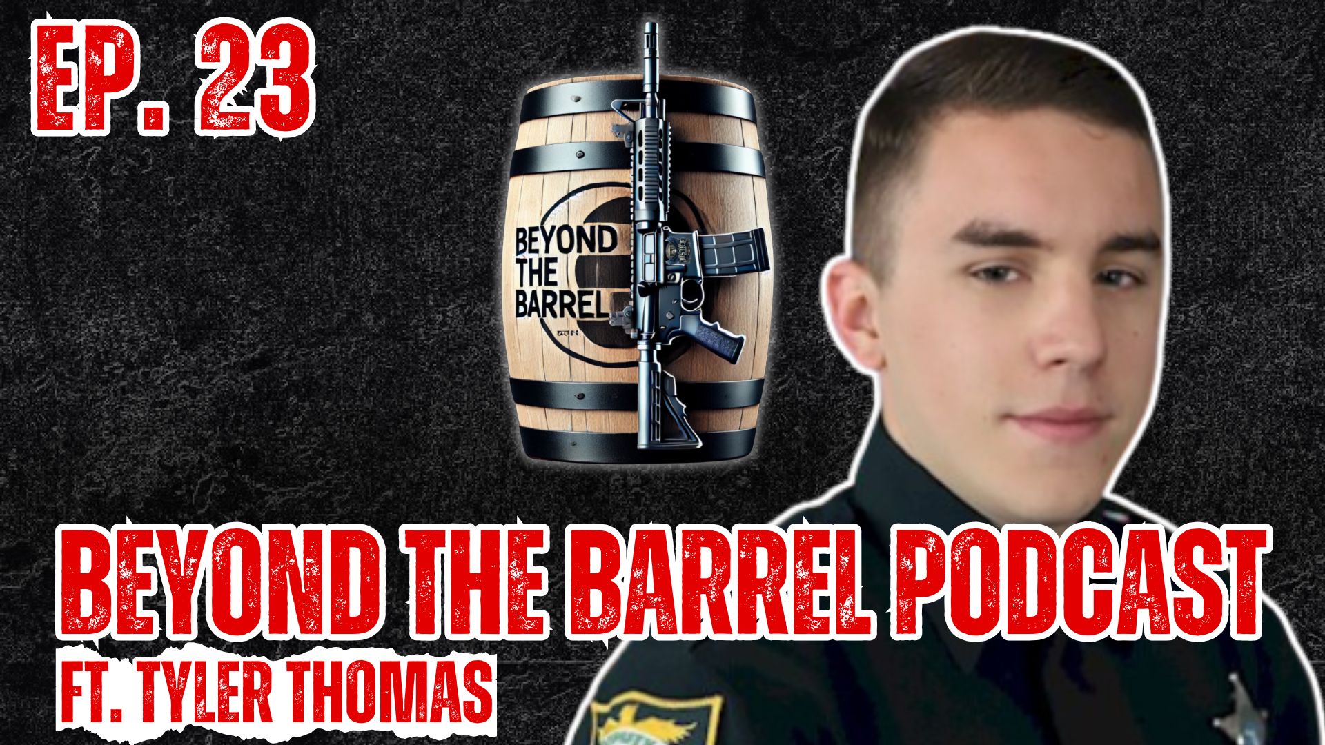 Ep. 23: Shots Fired, Strength Found: Tyler Thoman’s Line of Duty Reckoning
