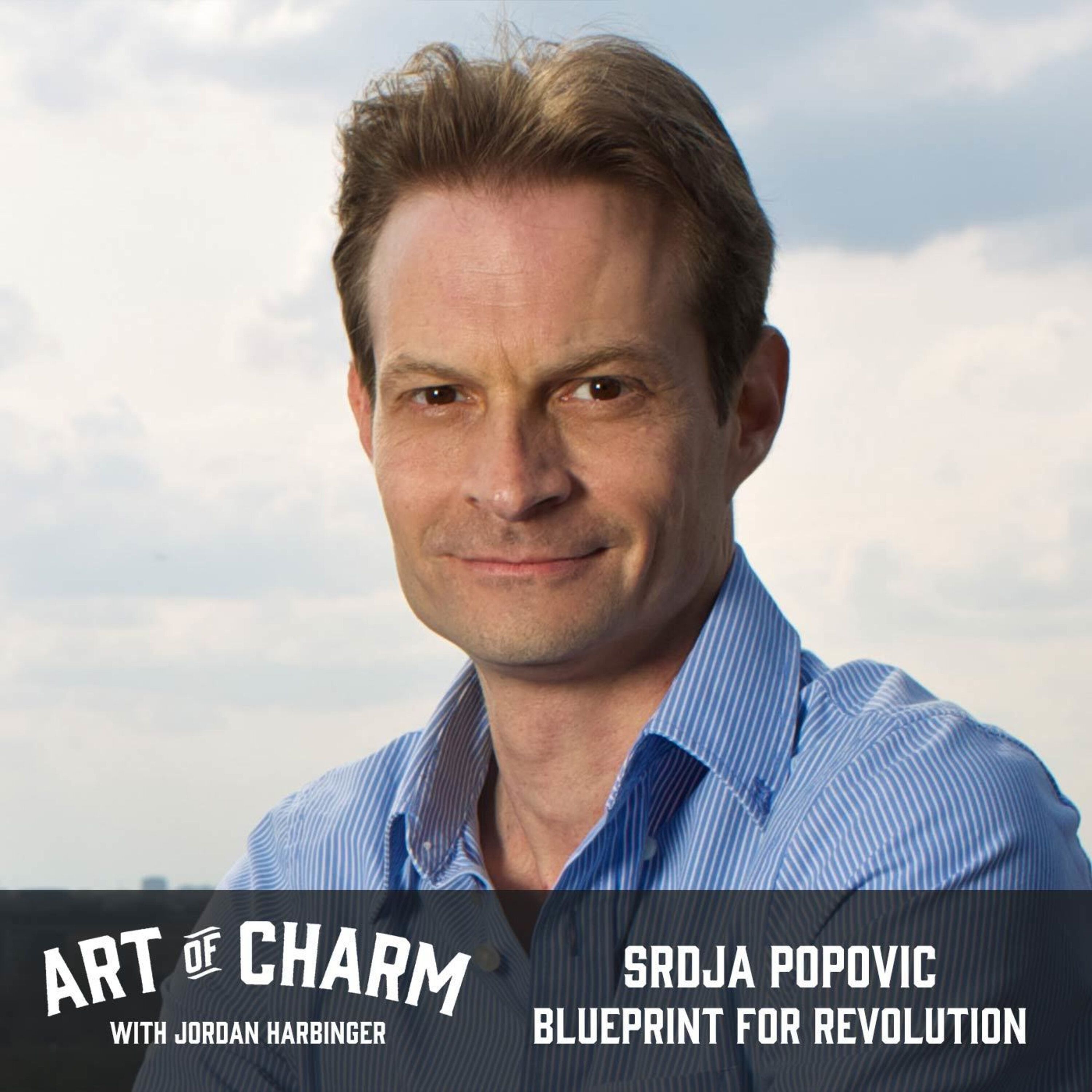 548: Srdja Popovic | Blueprint for Revolution
