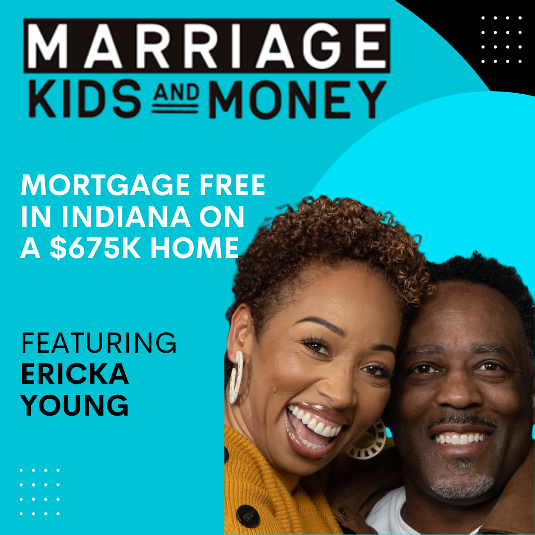 Mortgage Free in Indiana on a $675k Home | Ericka Young episode artwork