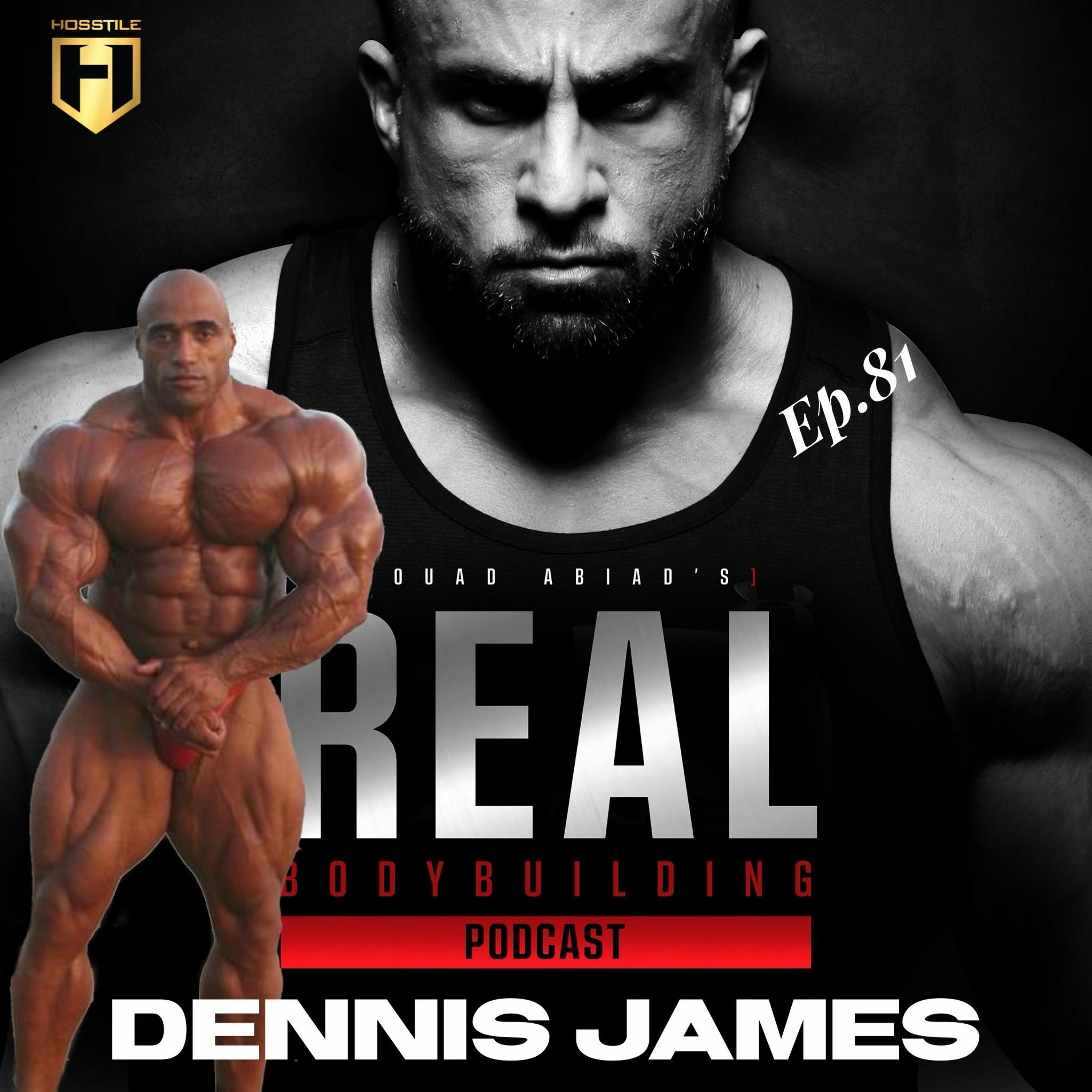 THE BEST RAMY I'VE SEEN! | Dennis James | Fouad Abiad's Real Bodybuilding Podcast Ep.81 episode artwork