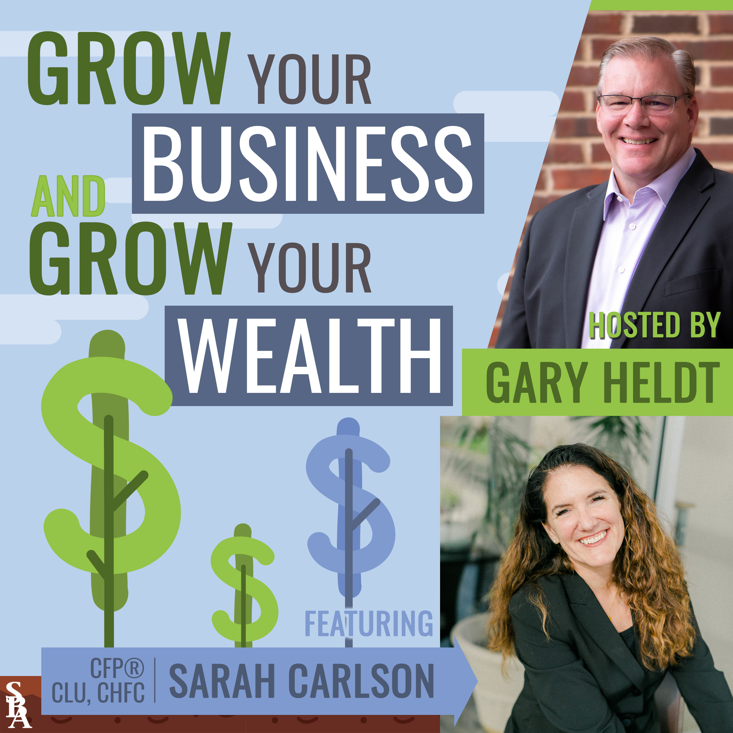 Grow Your Business and Grow Your Wealth