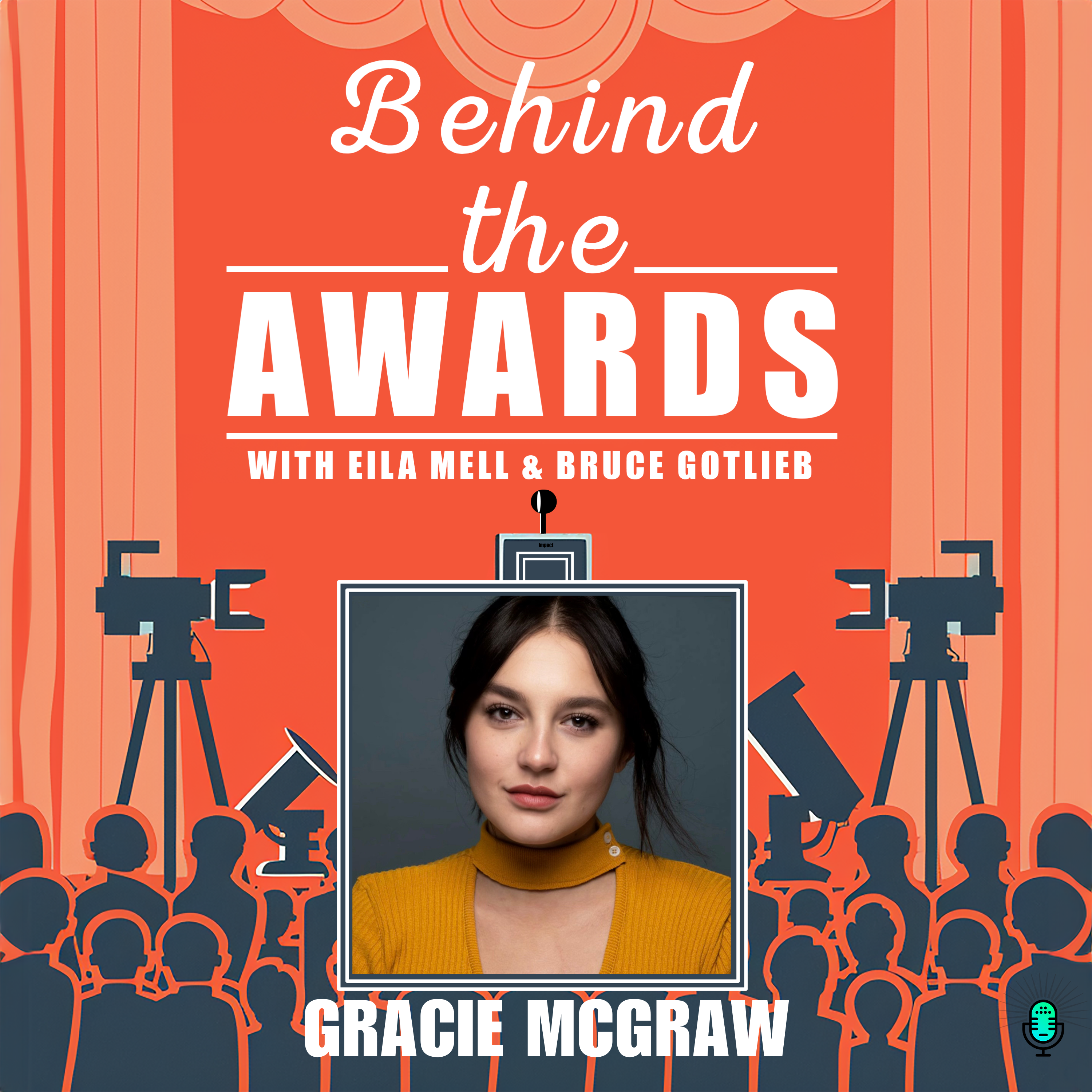 Behind the Awards with Eila Mell & Bruce Gotlieb