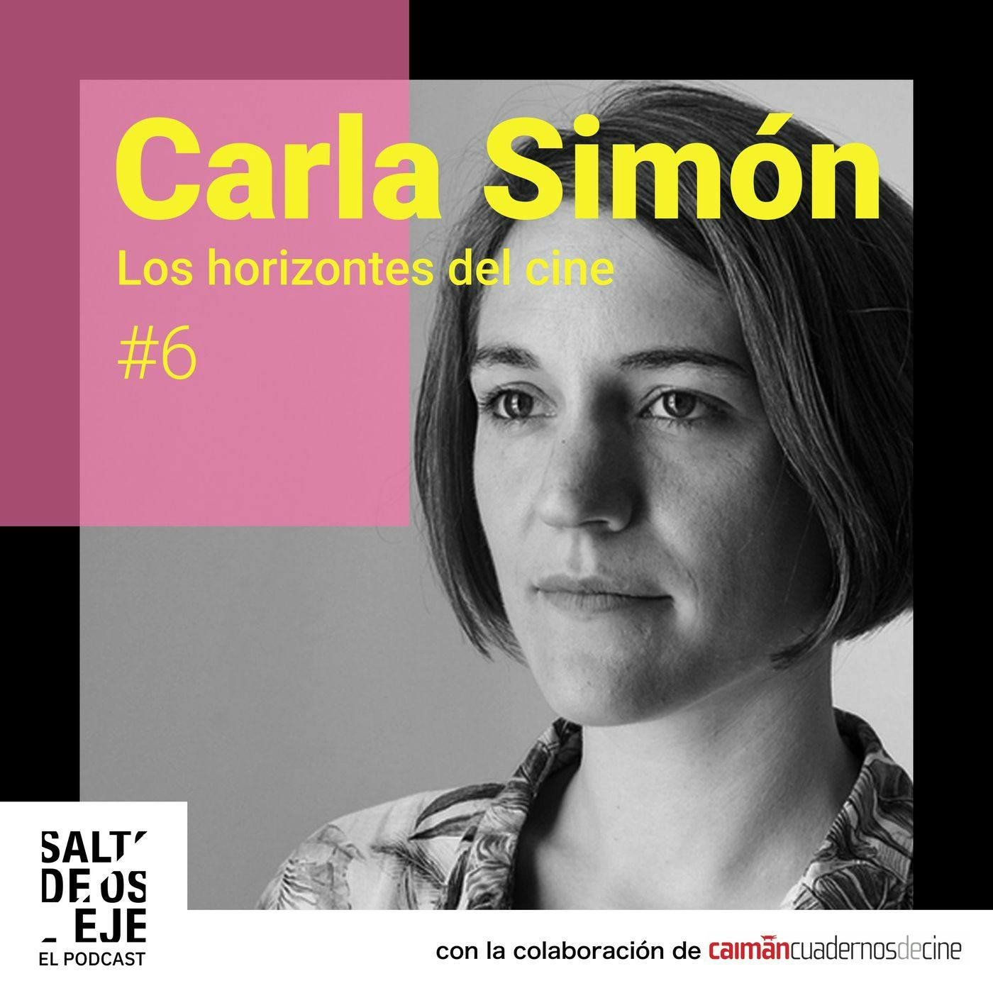 Carla Simón - Los horizontes del cine Carla Simón - Los horizontes del cine