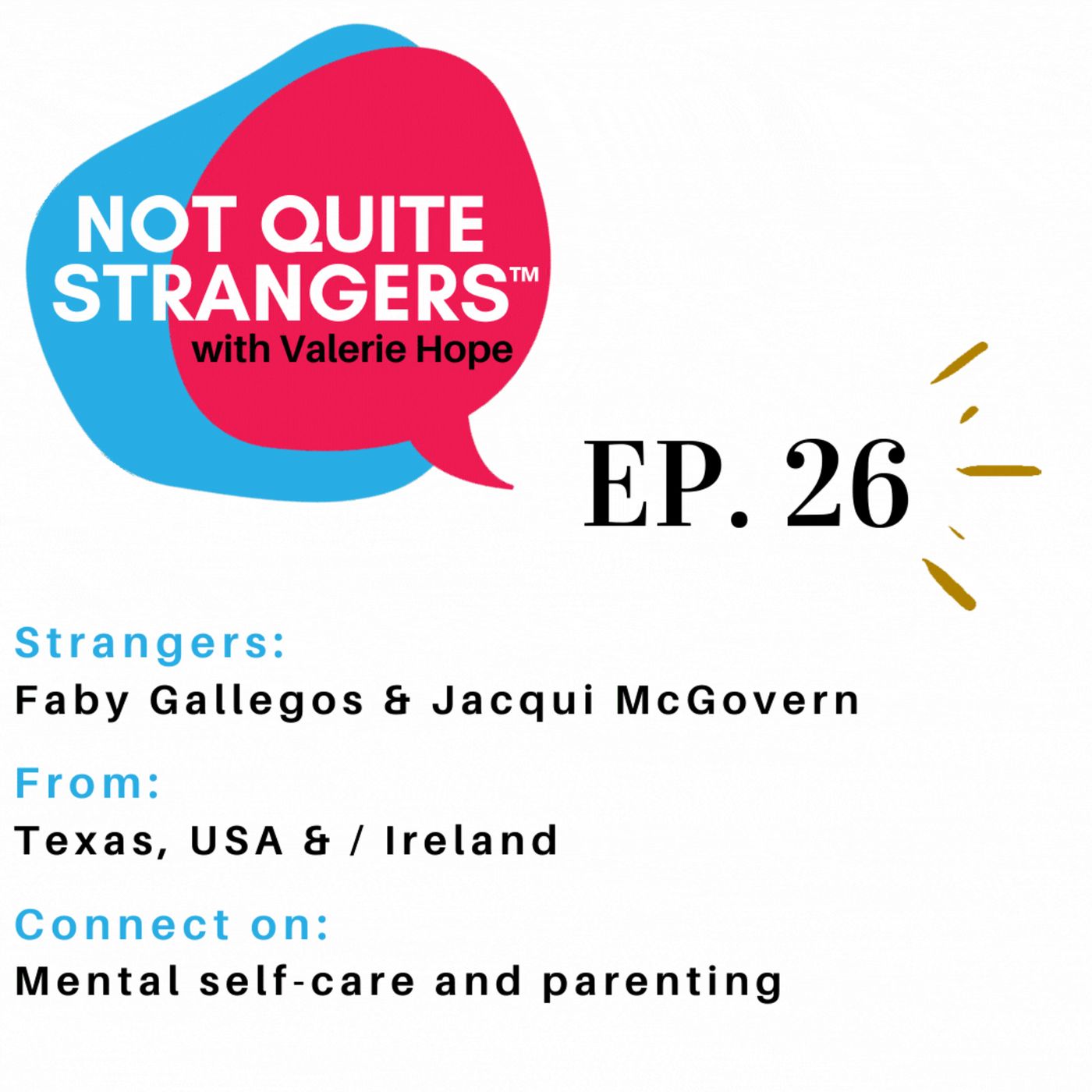 Mental Self-Care and Parenting | Ep. 26 NQS | Valerie Hope episode artwork