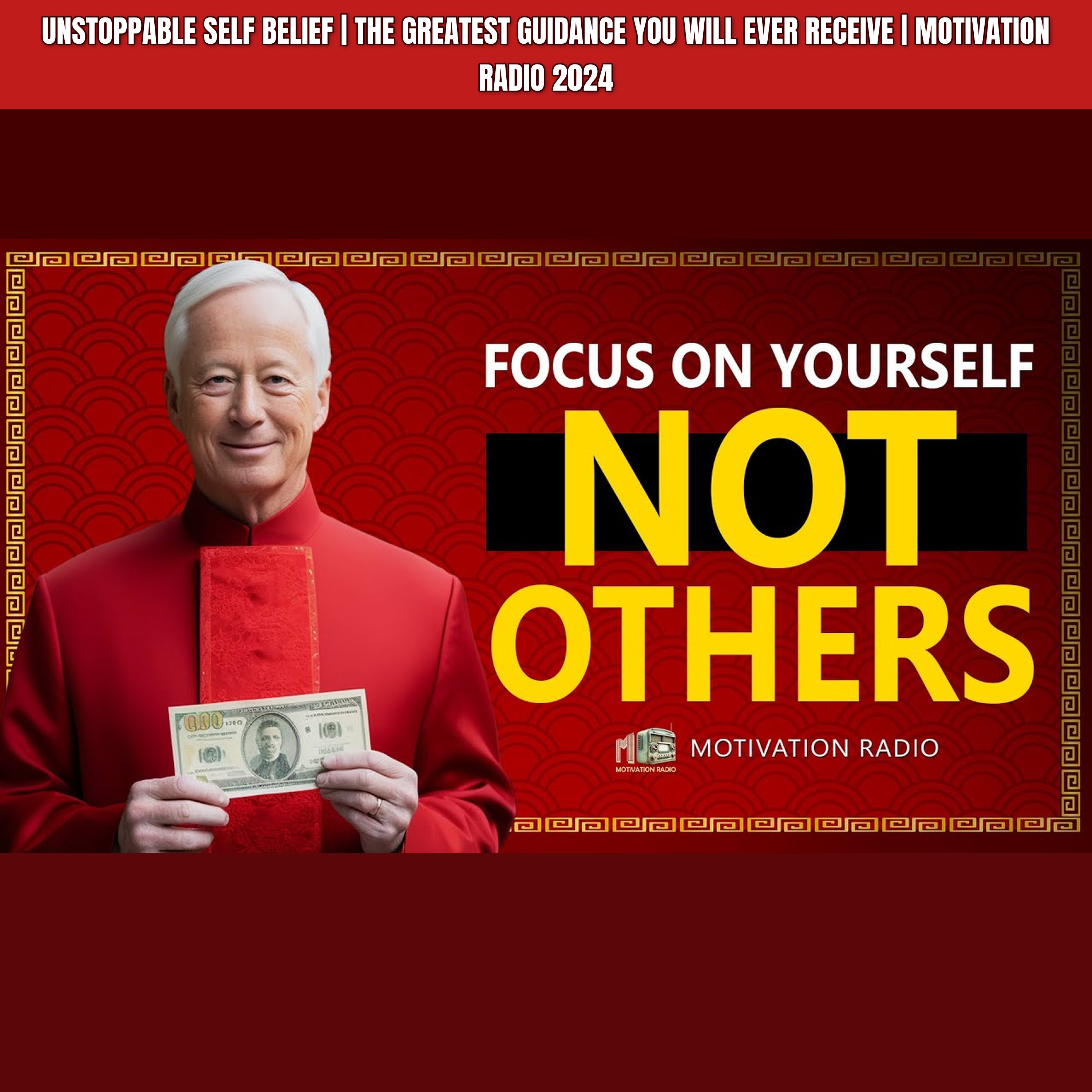 Unstoppable SELF BELIEF | The Greatest Guidance You Will Ever Receive | Motivation Radio 2024 episode artwork