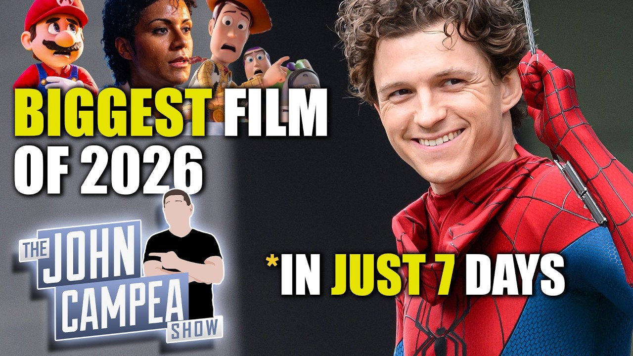 Spider-Man Becomes Biggest Film Of 2026 In Just 7 Days - The John Campea Show