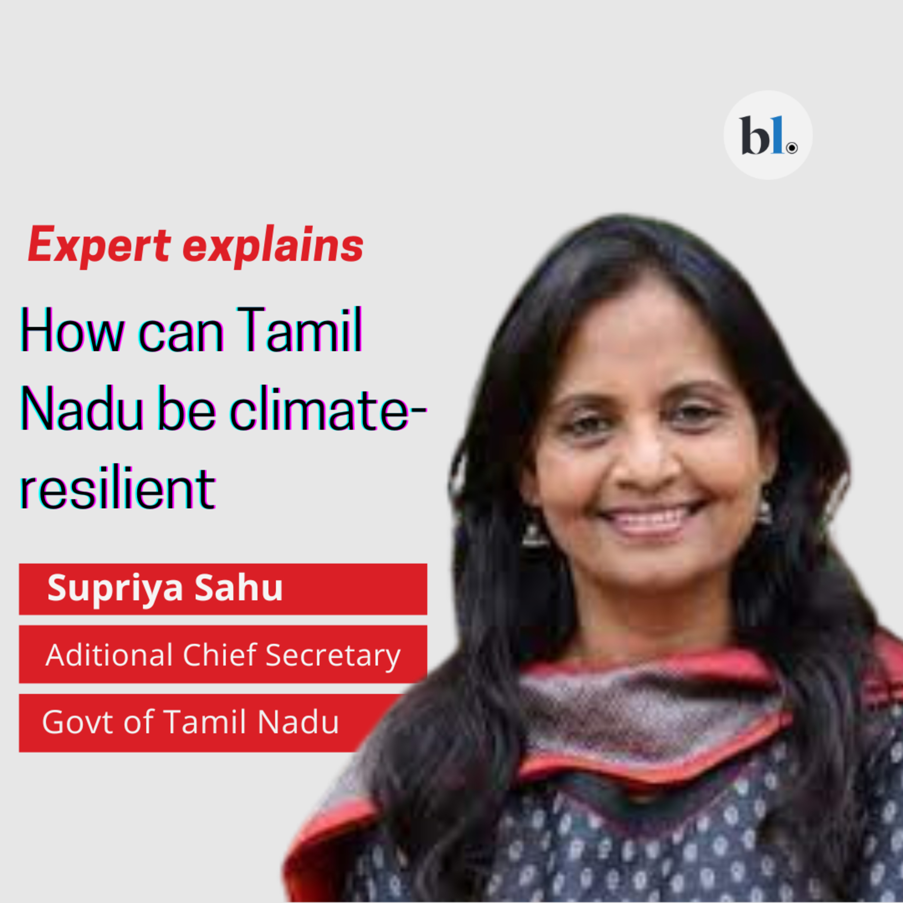 How can Tamil Nadu be a climate-resilient State? Supriya Sahu explains episode artwork