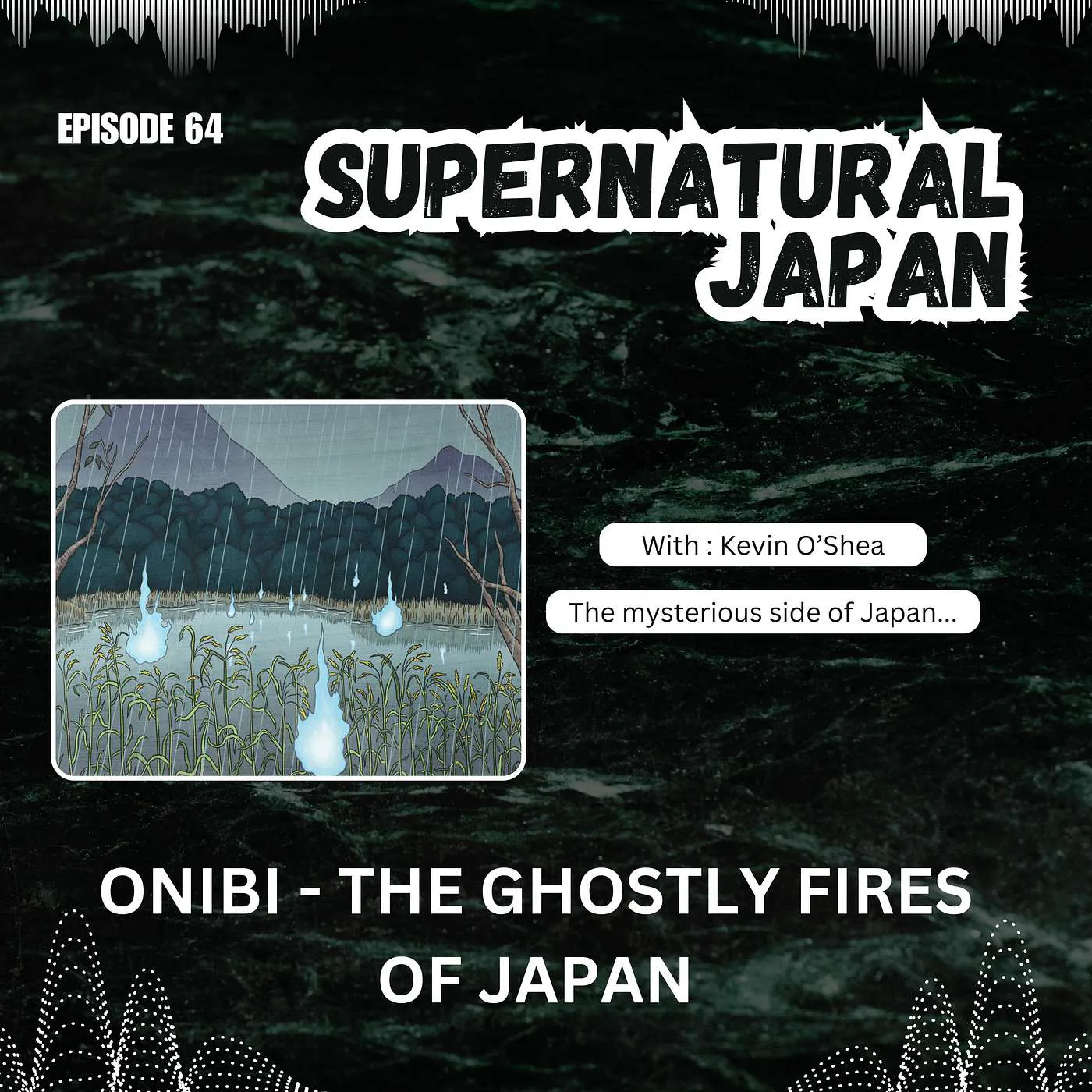 Onibi – The Ghostly Fires of Japan