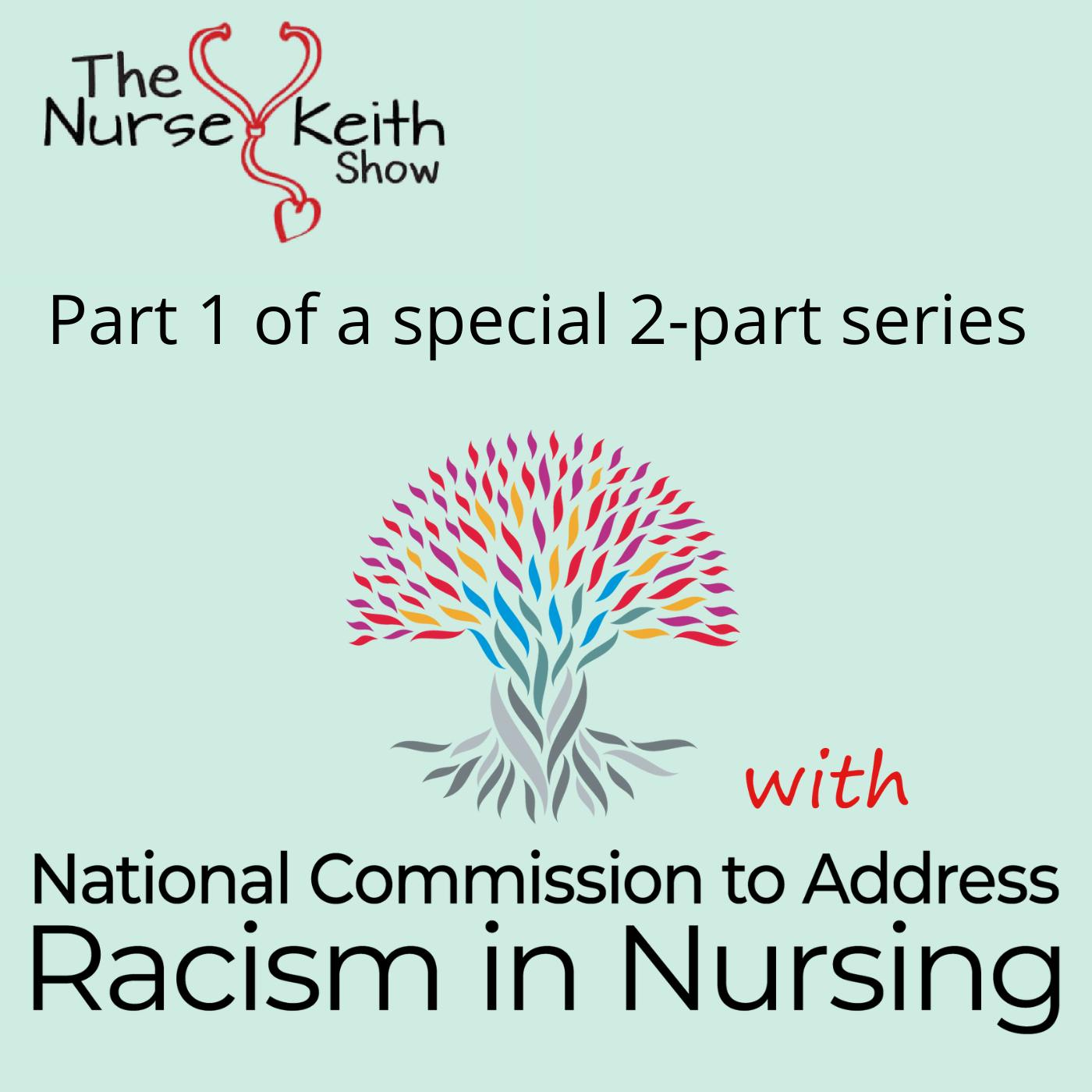 Addressing Racism in Nursing, Part 1 of 2