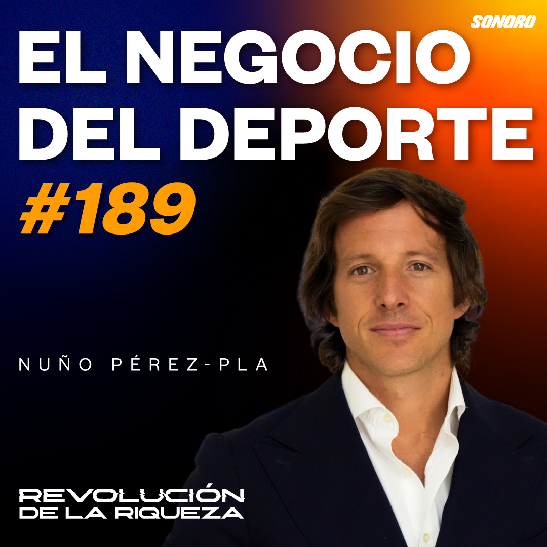 189. El negocio del deporte con Nuño Pérez-Pla episode artwork