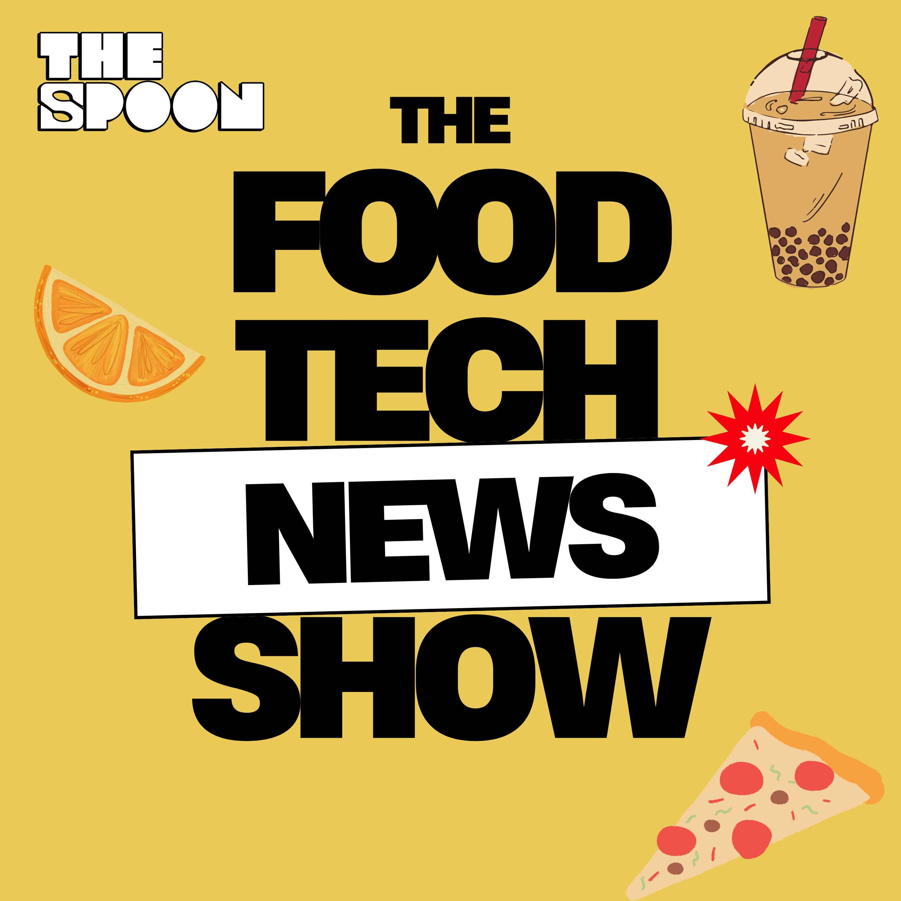 The Food Tech News Show